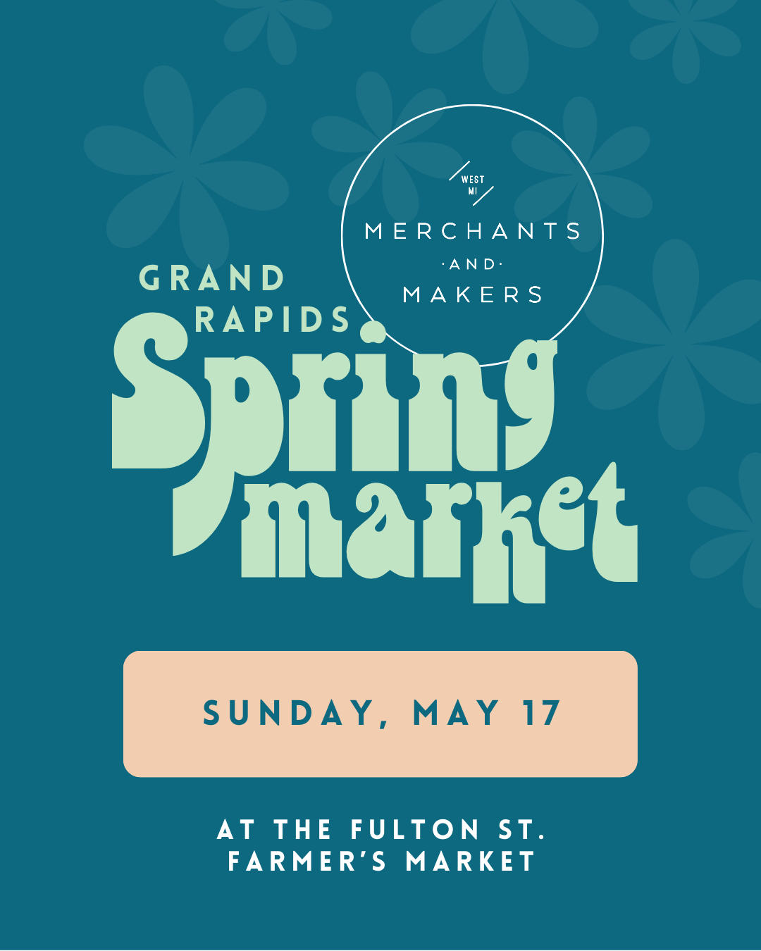 Spring Merchants and Makers Market