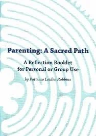Parenting: A Sacred Path Book Study