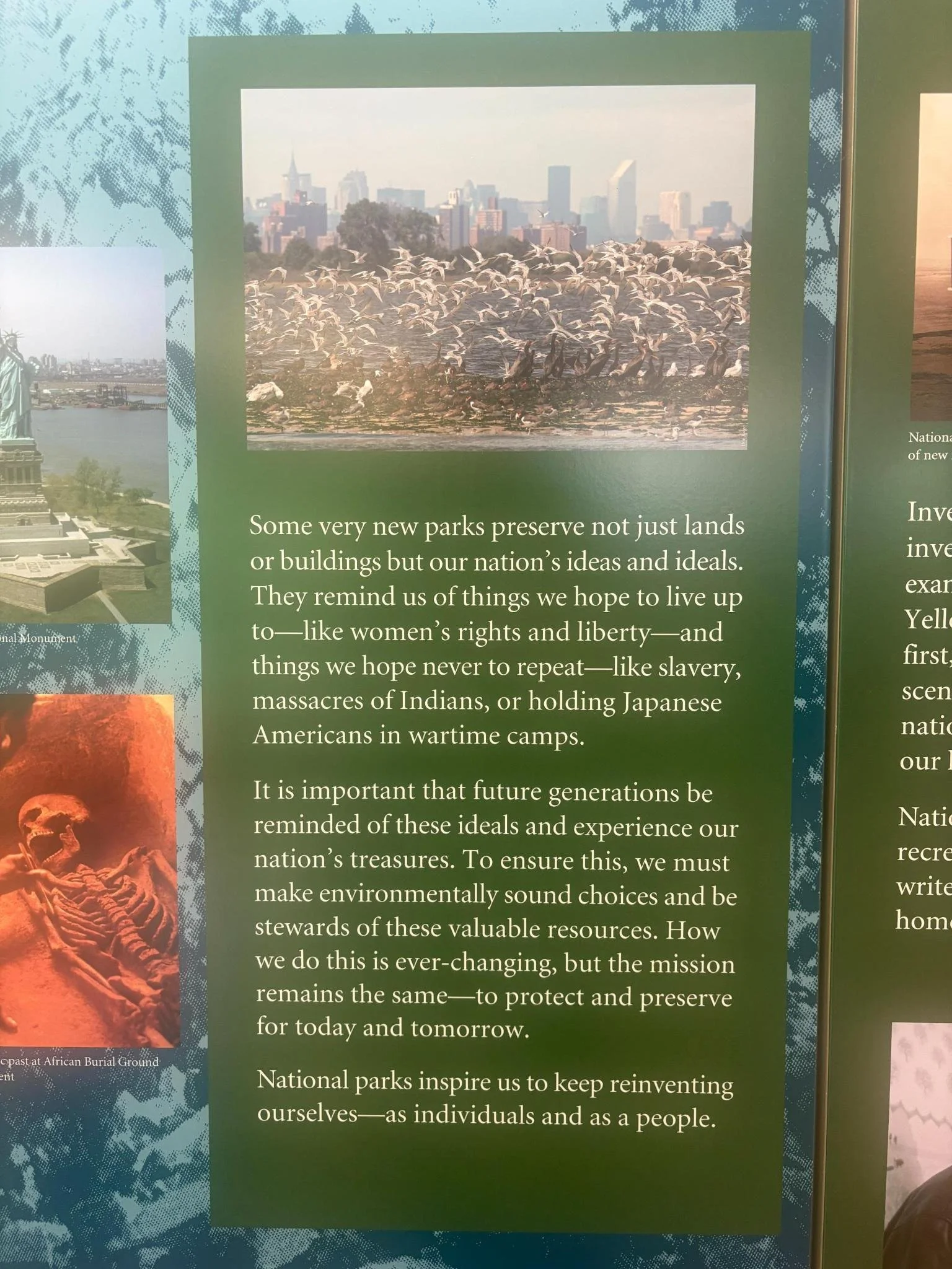 Photo of text on an exhibit which includes "Some very new parks preserve not just lands or buildings but our nation's ideas and ideals."