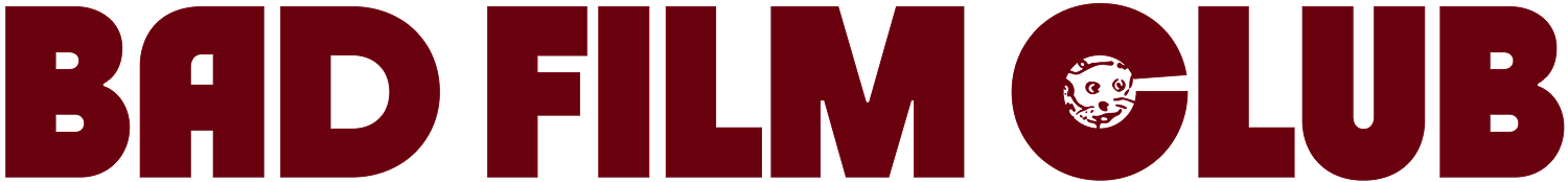 Bad Film Club