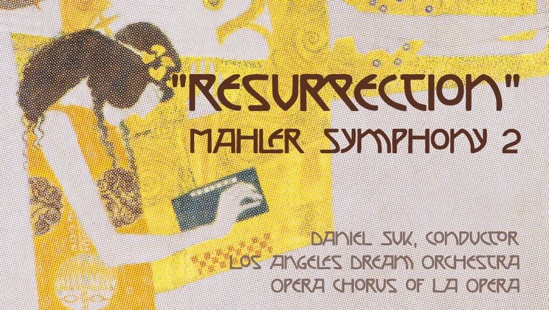 Dream Orchestra: Mahler’s 2nd Symphony "Resurrection"
