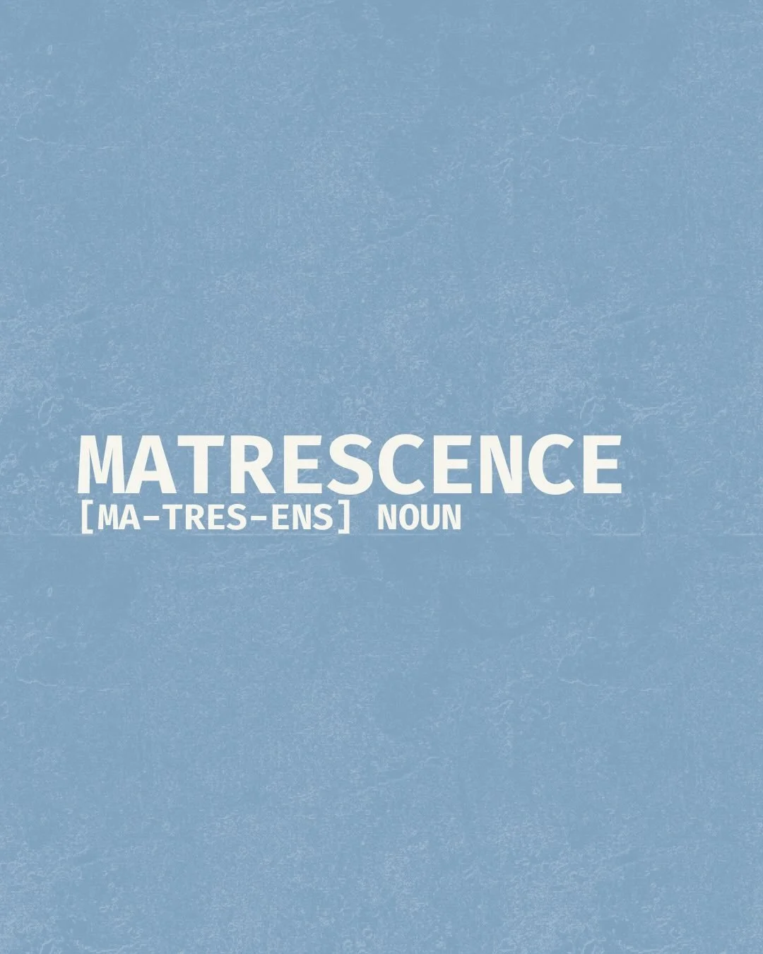 A cyclical, non linear transformation a women experiences when becoming a being a mother. A time of rapid change and transformation happening physically, emotionally, and socially.

#matresence #motherhood