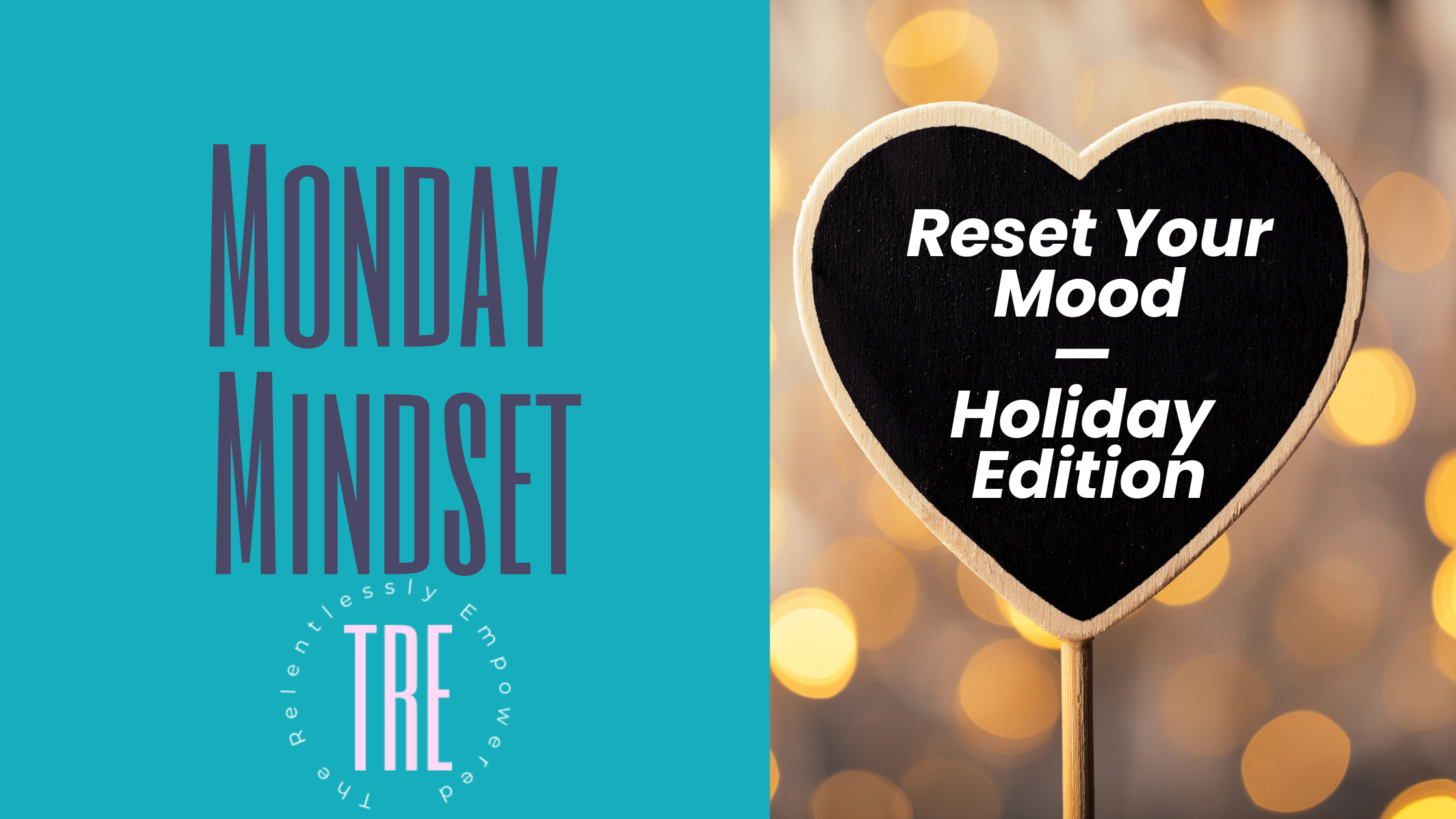 Reset Your Mood — Holiday Edition
