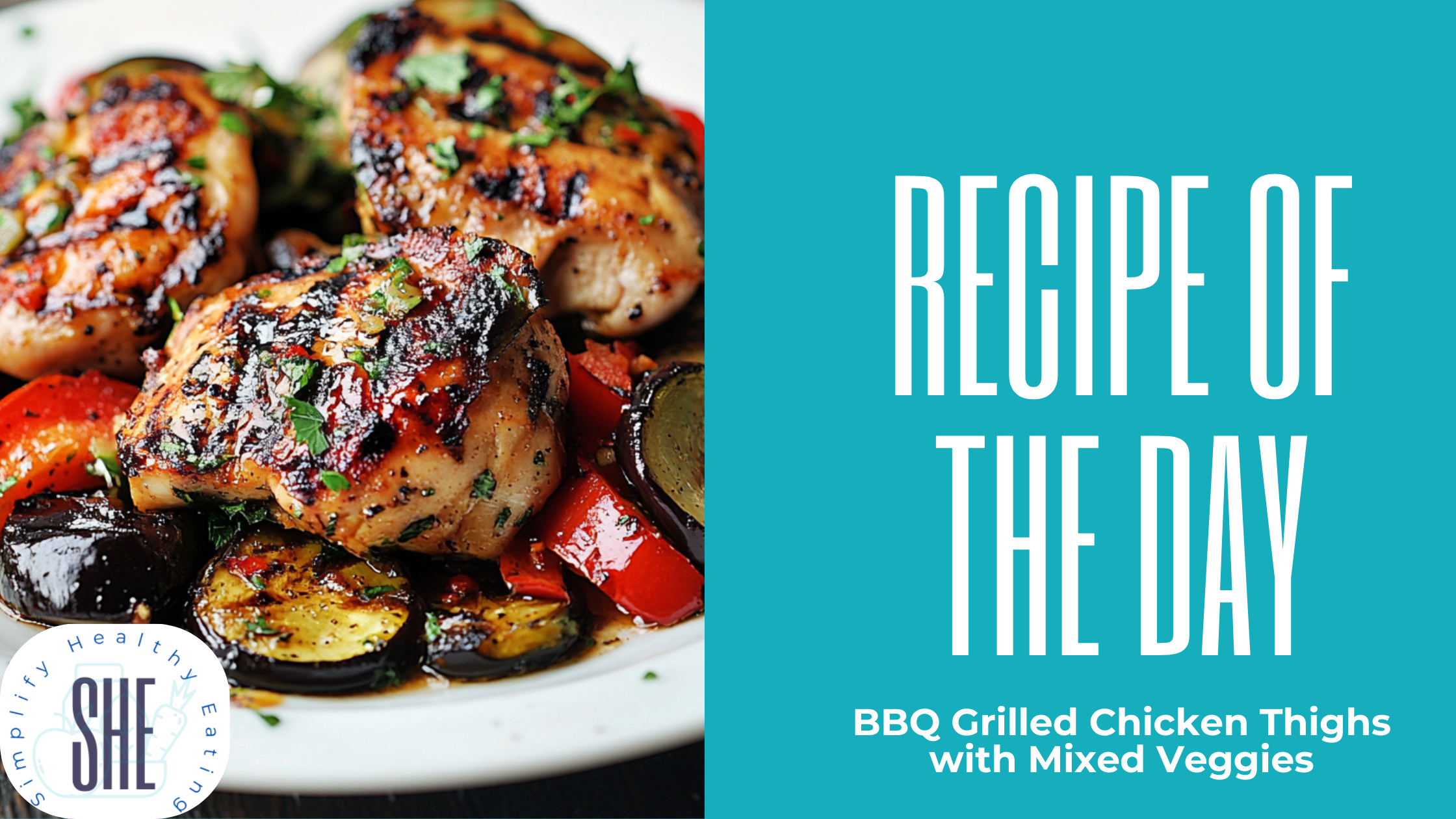 BBQ Grilled Chicken Thighs with Mixed Veggies