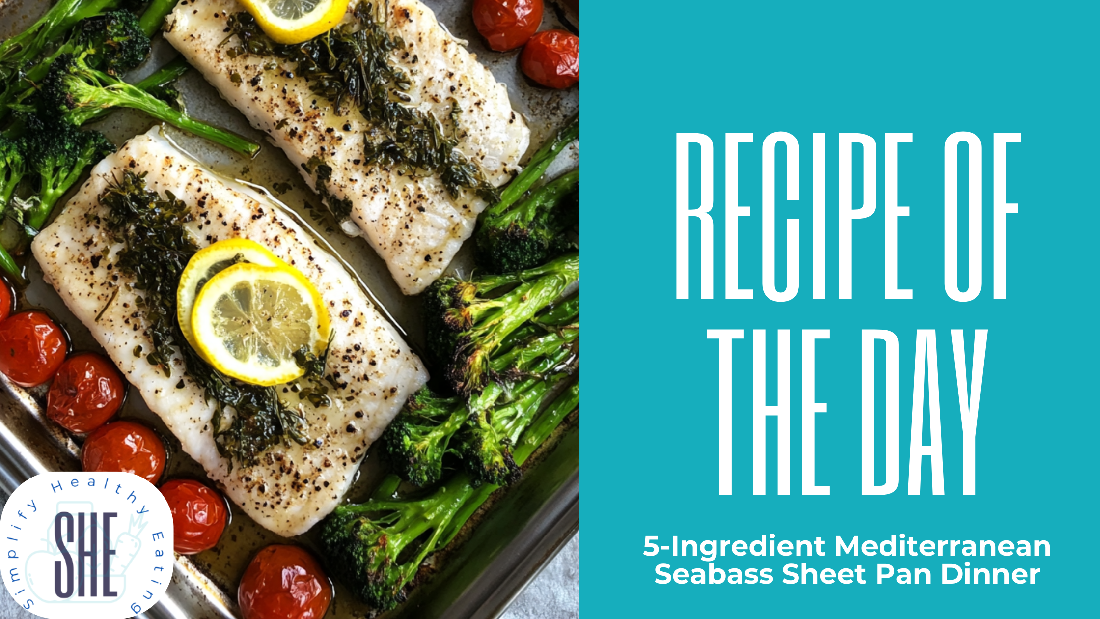 5-Ingredient Mediterranean Seabass Sheet Pan Dinner