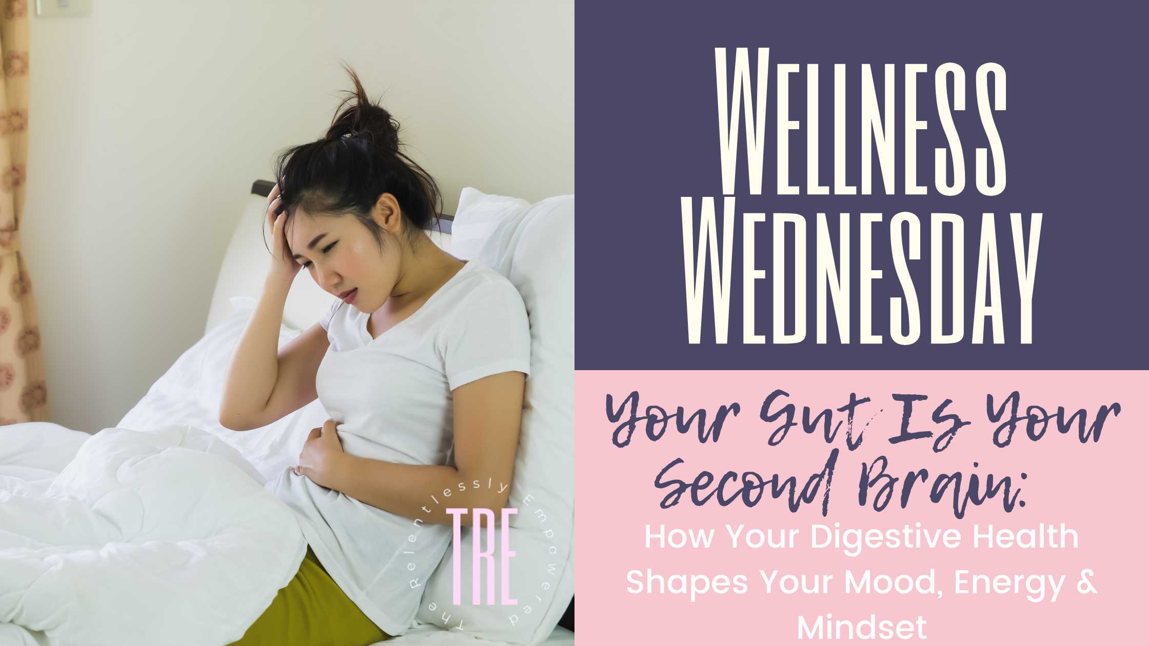Your Gut Is Your Second Brain: How Your Digestive Health Shapes Your Mood, Energy &amp; Mindset