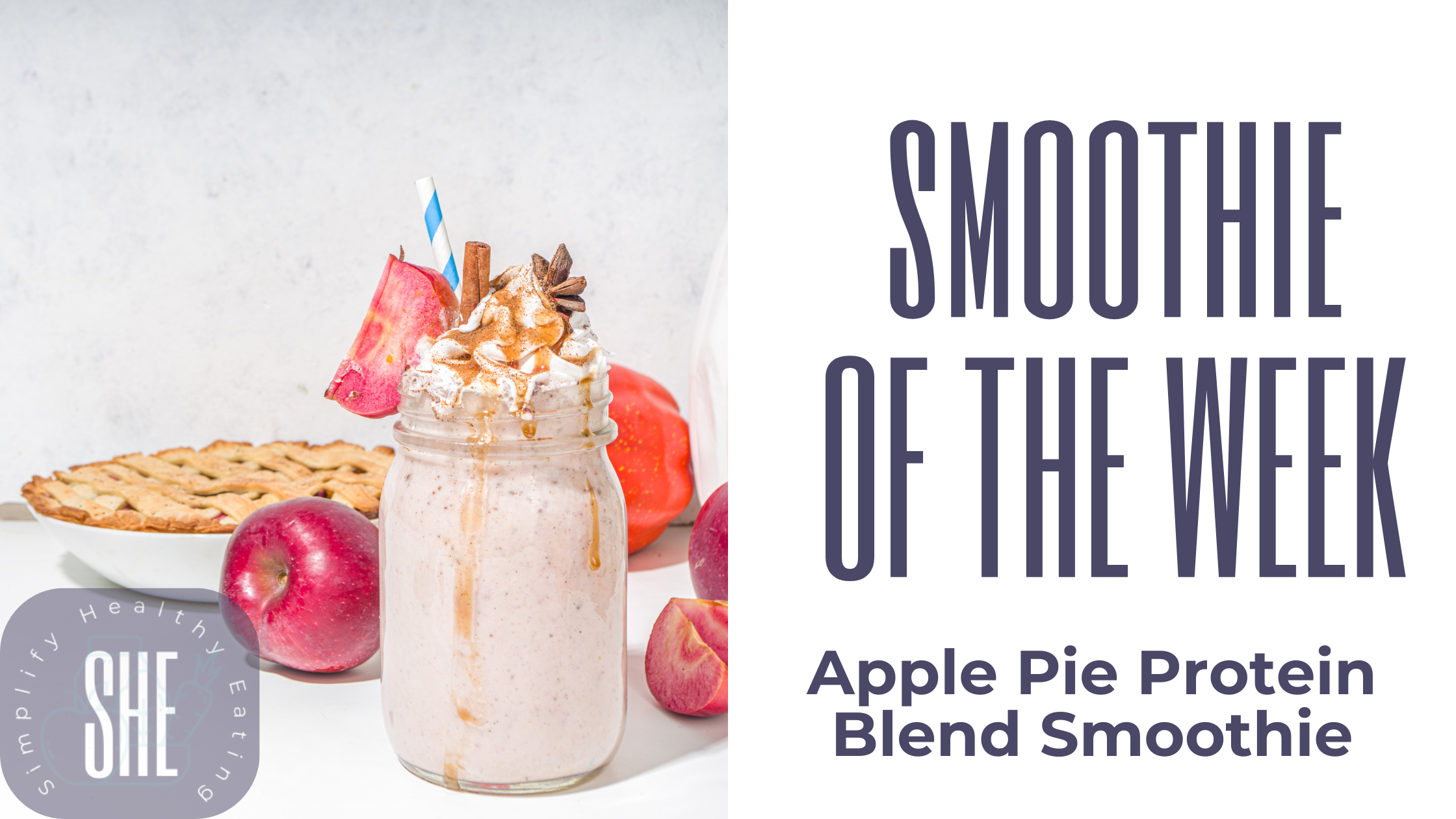 Apple Pie Protein Blend Smoothie