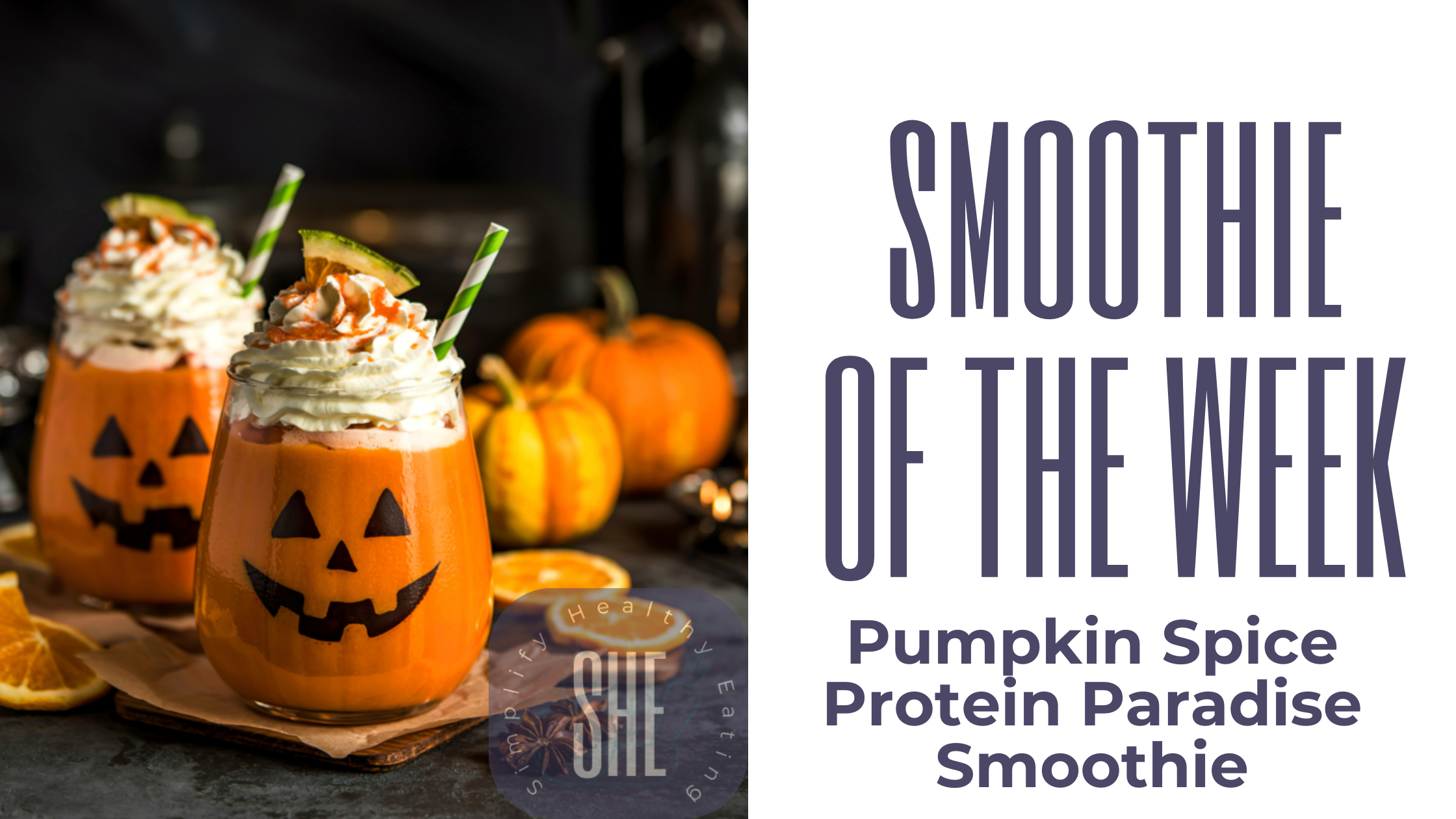 Pumpkin Spice Protein Paradise Smoothie