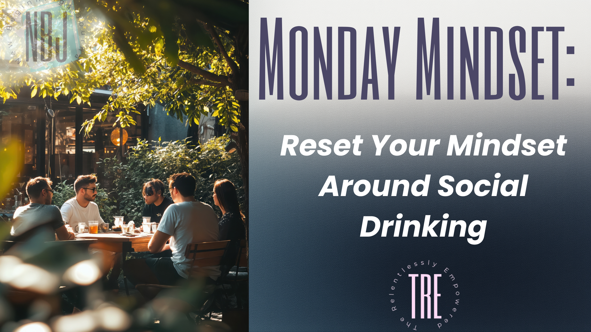 Reset Your Mindset Around Social Drinking