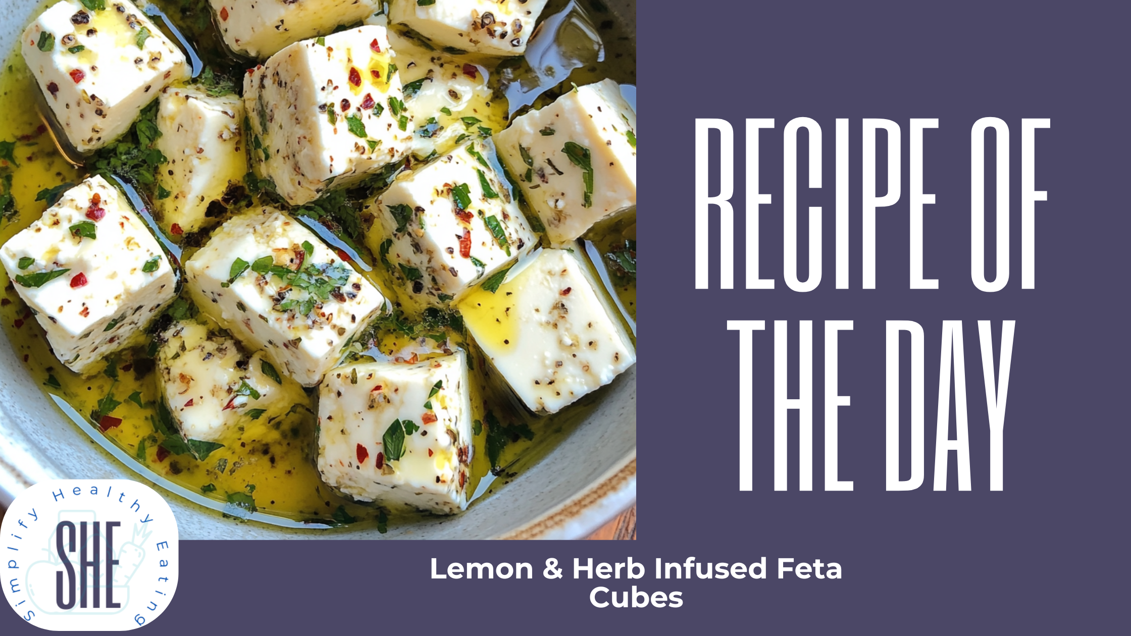 Recipe of the Day: Lemon &amp; Herb Infused Feta Cubes