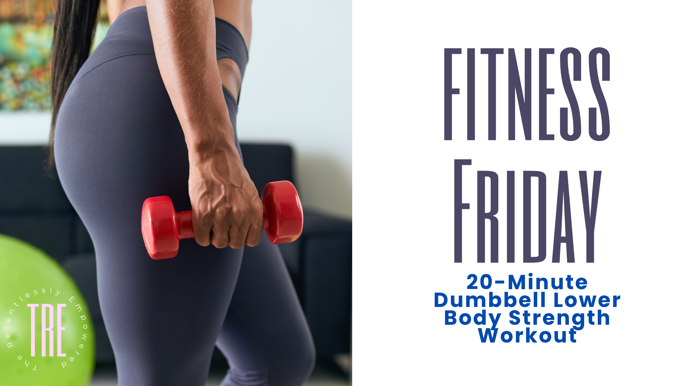 20-Minute Dumbbell Lower Body Strength Workout