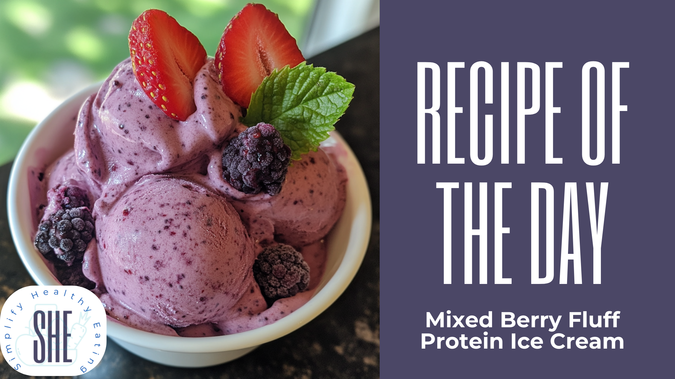 Recipe of the Day: Mixed Berry Fluff Protein Ice Cream
