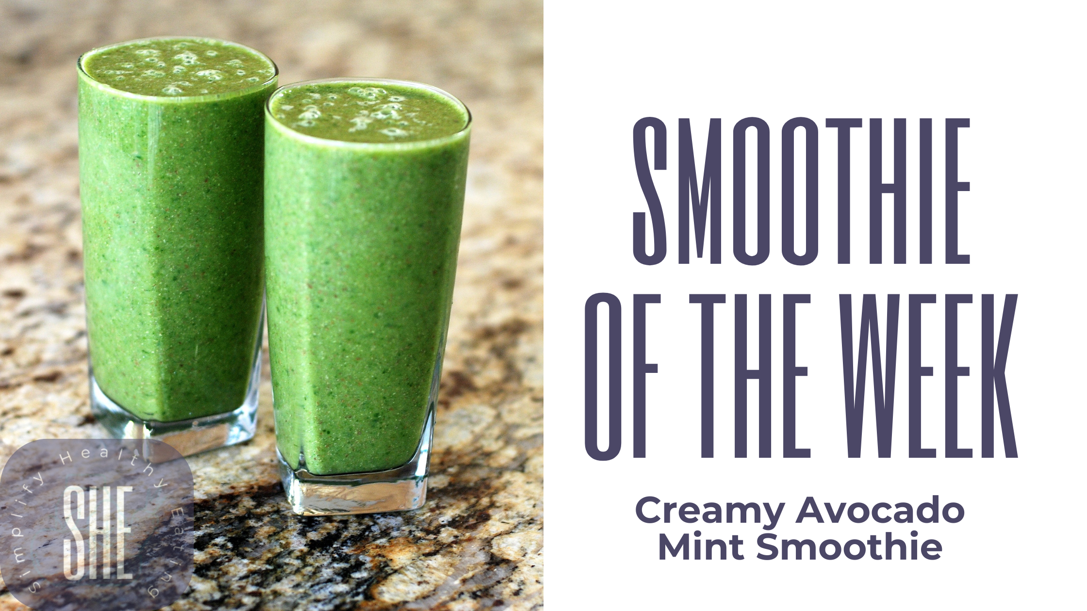 🥑 Smoothie of the Week: Creamy Avocado Mint Smoothie