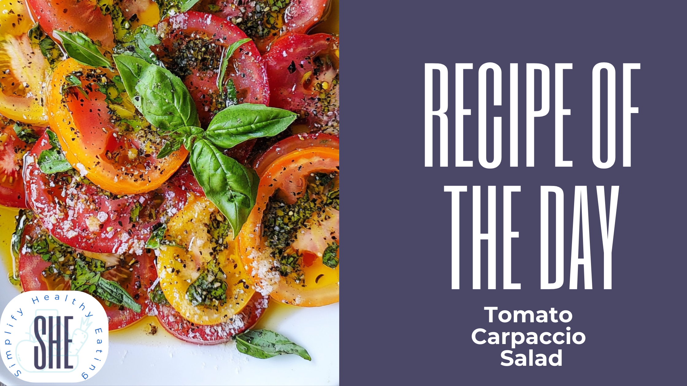 Tomato Carpaccio Salad: A Mediterranean-Inspired Anti-Inflammatory Power Plate