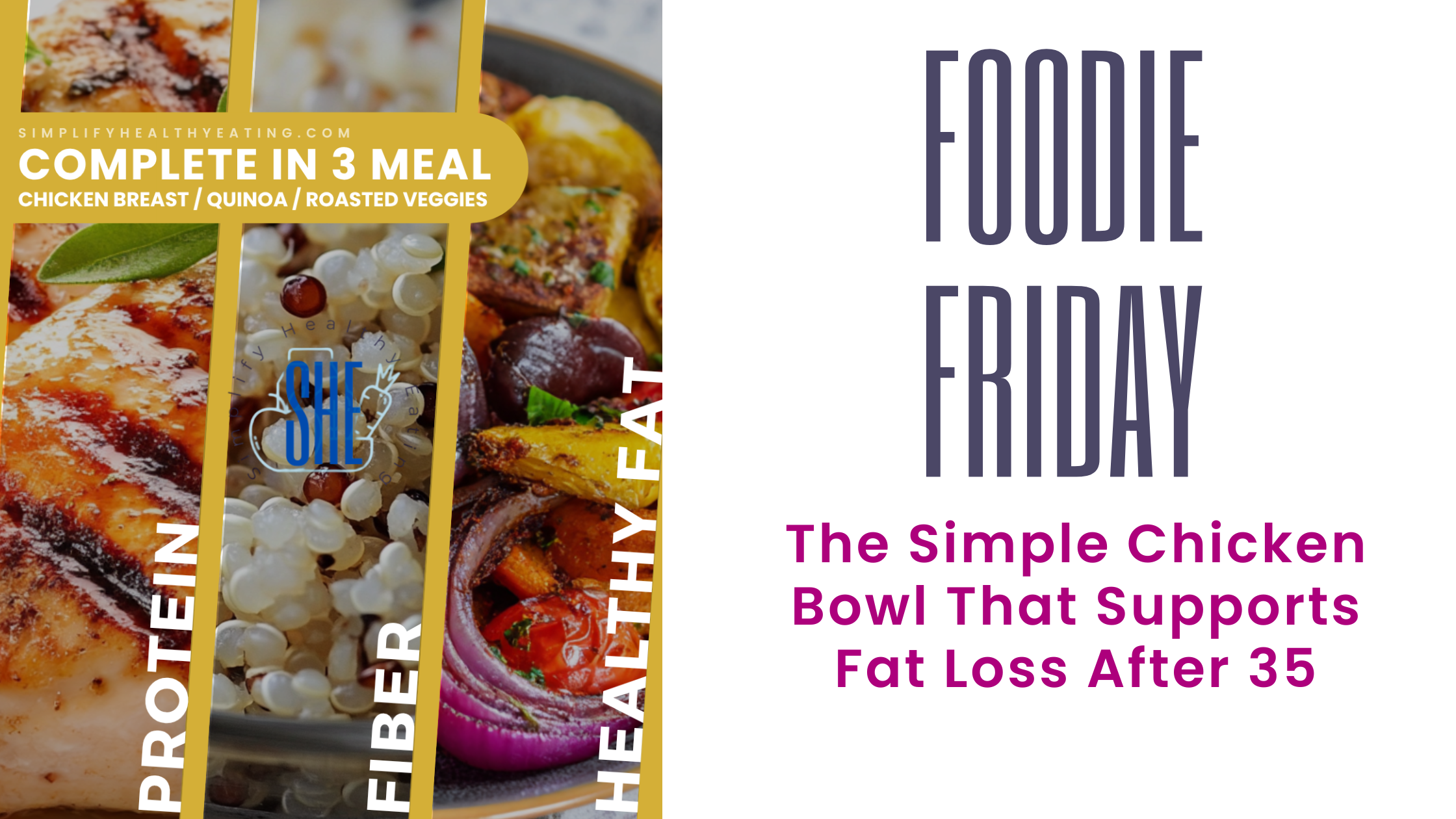 The Simple Chicken Bowl That Supports Fat Loss After 35