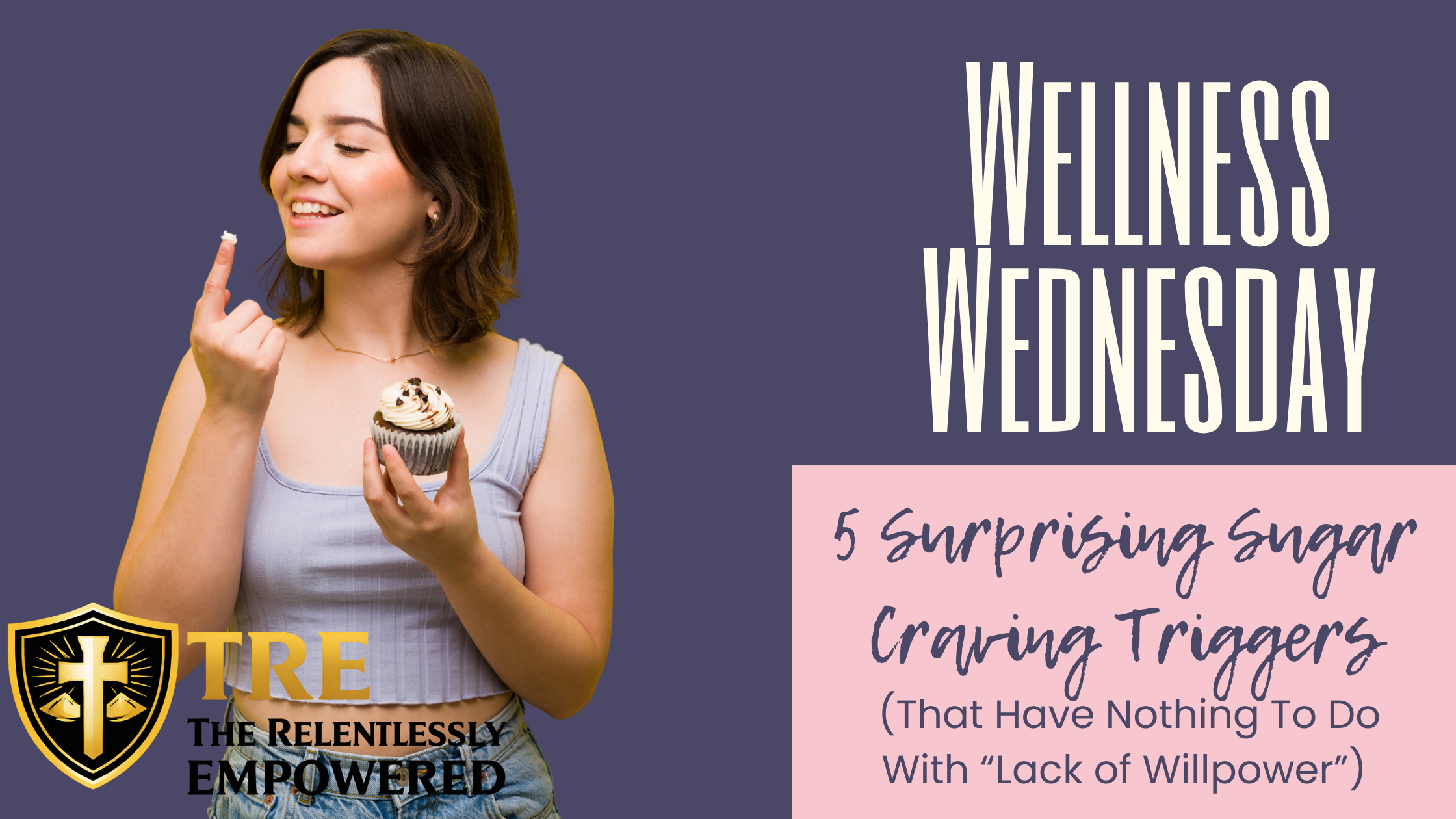 5 Surprising Sugar Craving Triggers (That Have Nothing To Do With “Lack of Willpower”)