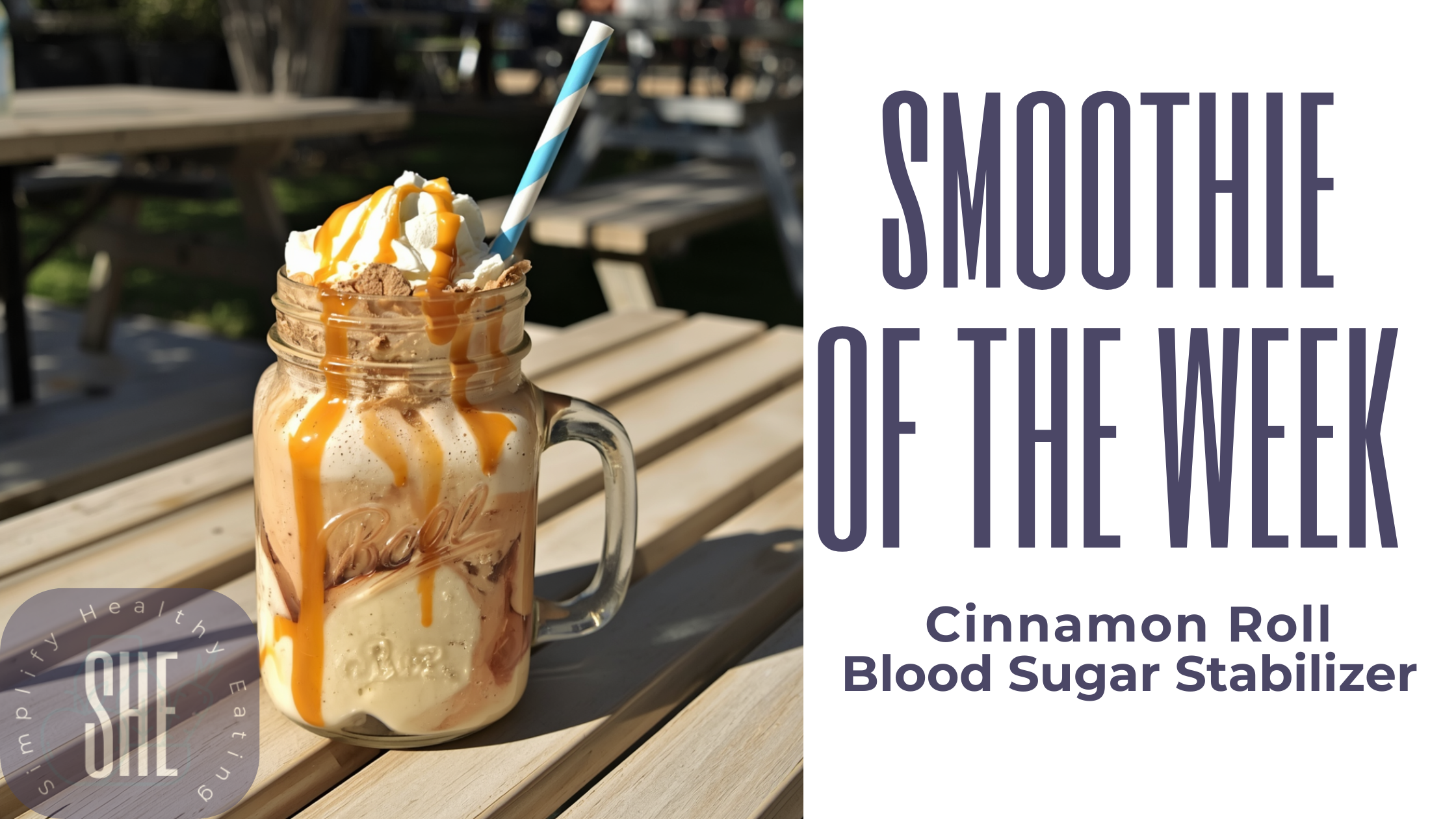 Cinnamon Roll Blood Sugar Stabilizer: A Cozy Smoothie That Supports Energy, Fullness, and Blood Sugar Stability