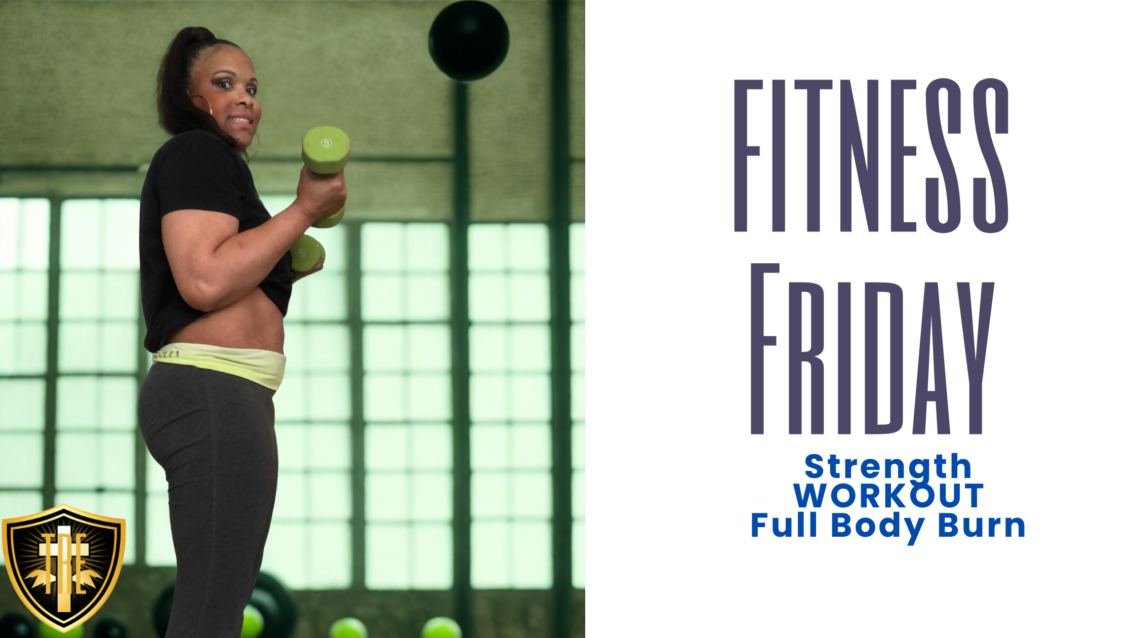 STRENGTH WORKOUT — FULL BODY BURN: Why Strength Training Matters More Than Most Women Realize