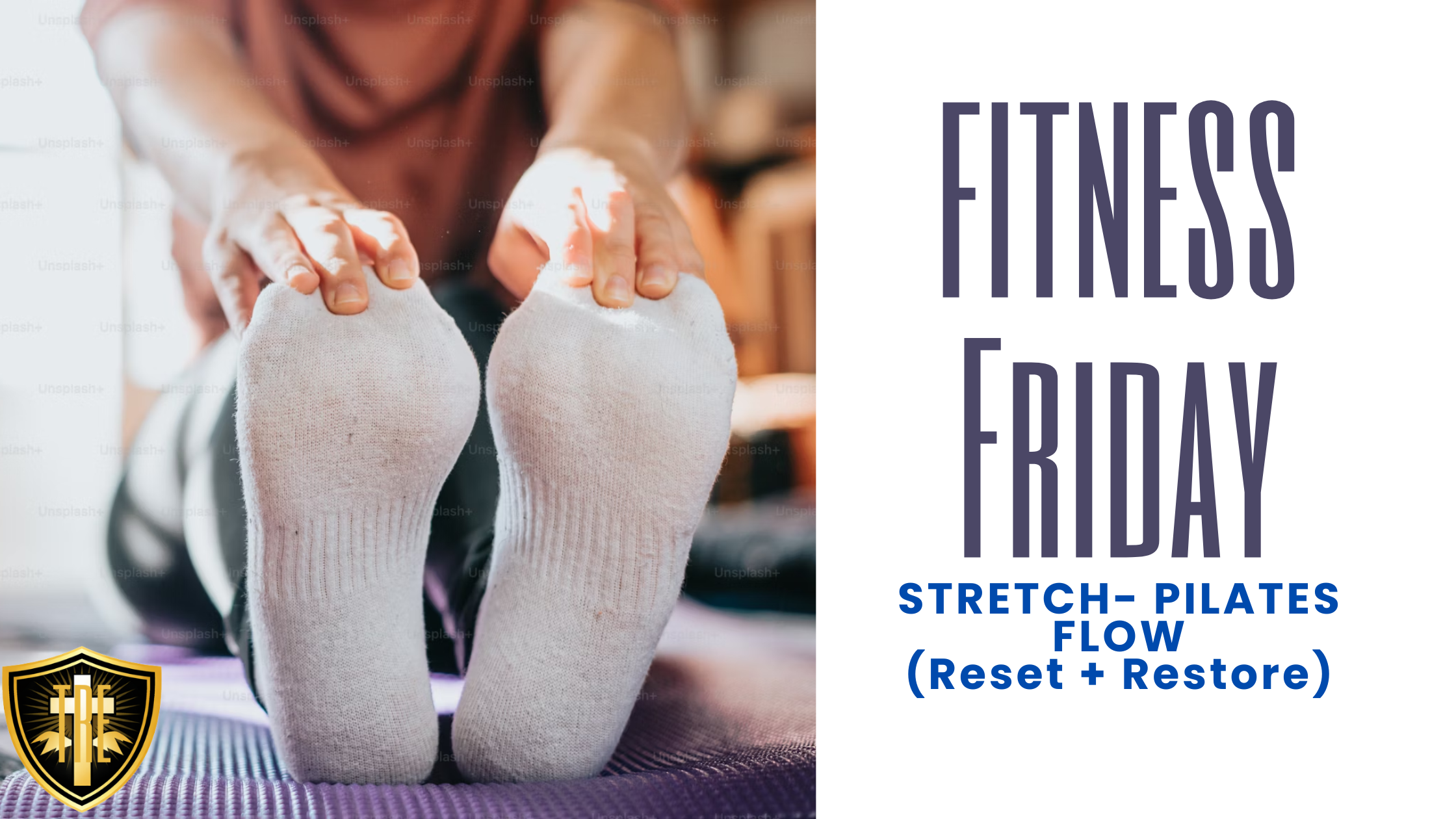 STRETCH + PILATES FLOW — RESET + RESTORE: Why Mobility, Stretching, and Recovery Matter for Total Wellness