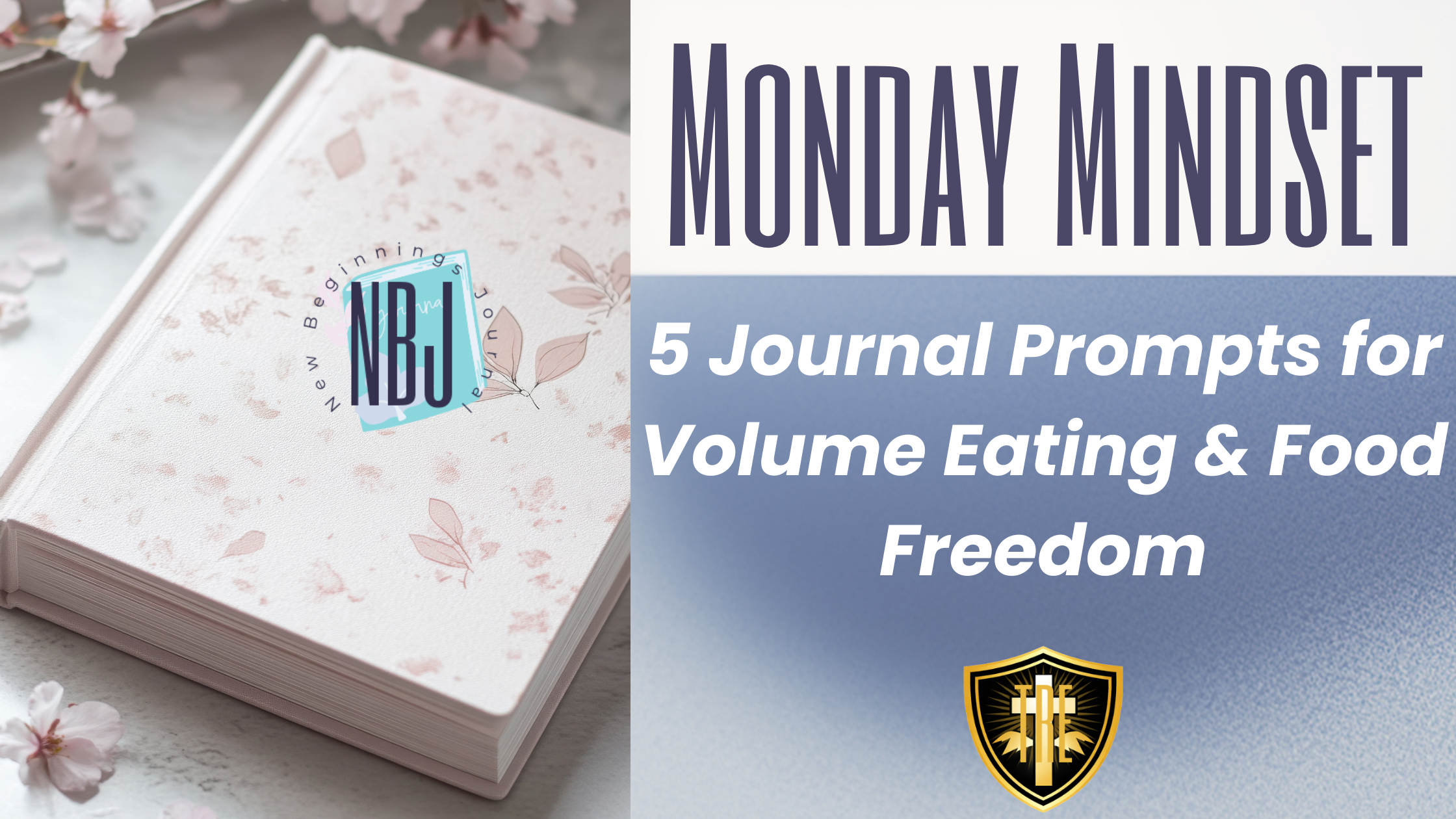 5 Journal Prompts for Volume Eating &amp; Food Freedom