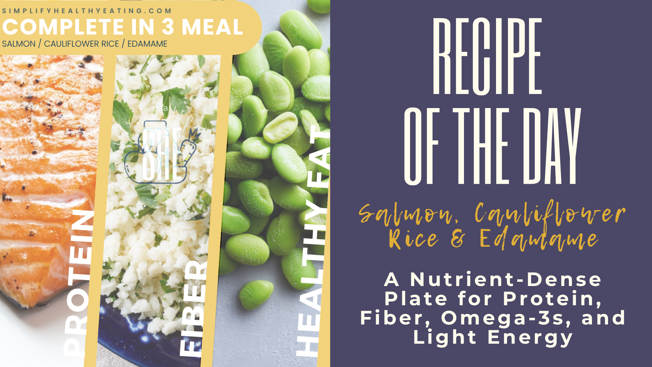 A Nutrient-Dense Plate for Protein, Fiber, Omega-3s, and Light Energy