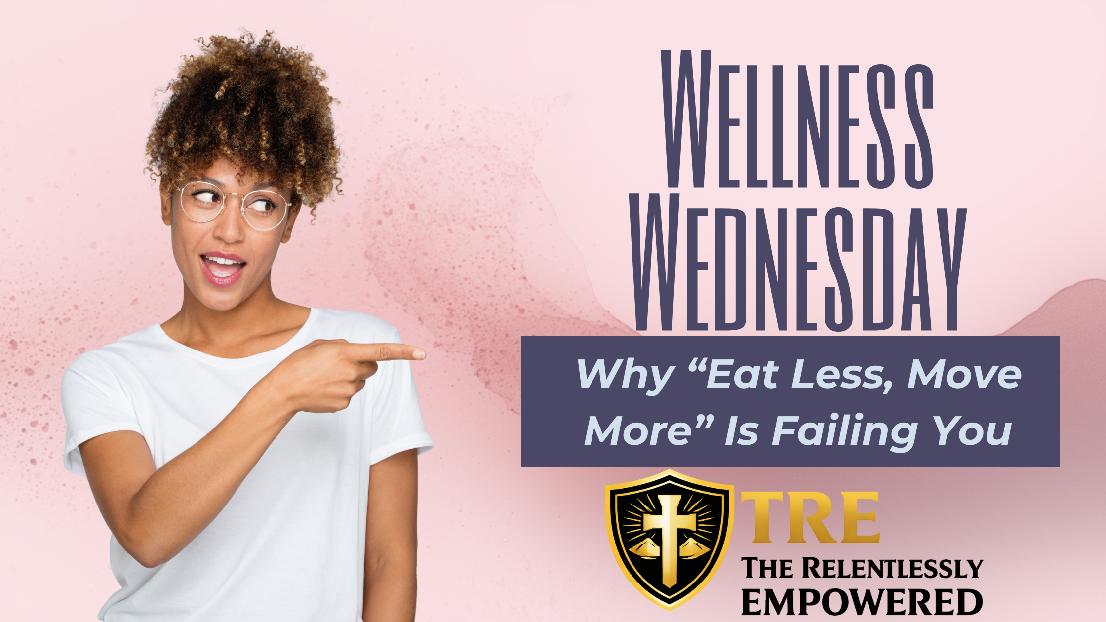Why “Eat Less, Move More” Is Failing You