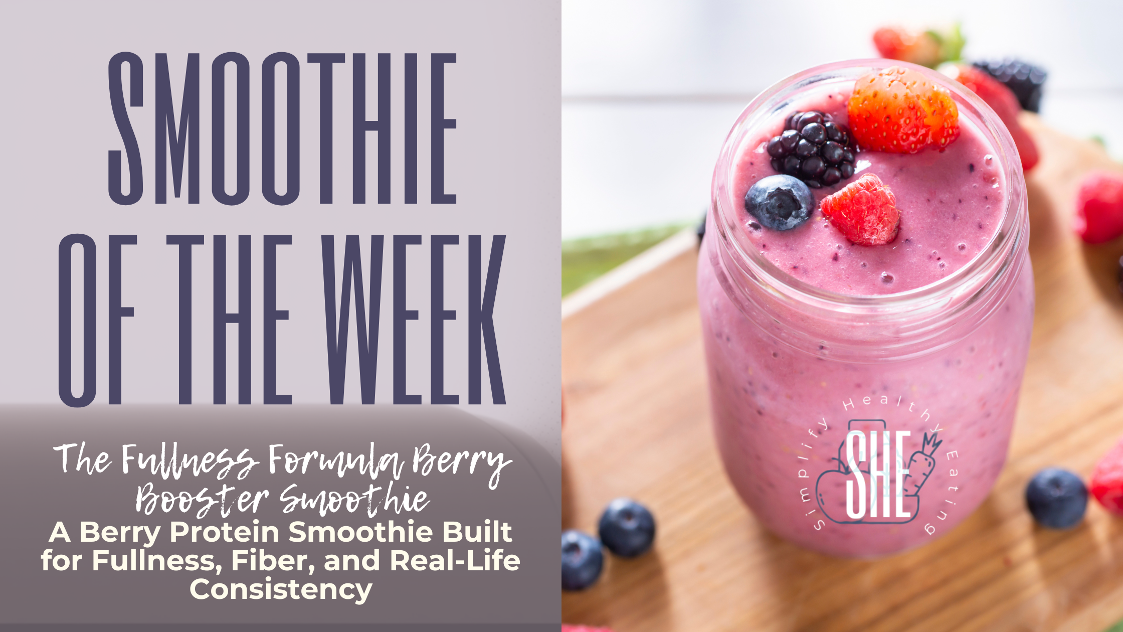 A Berry Protein Smoothie Built for Fullness, Fiber, and Real-Life Consistency