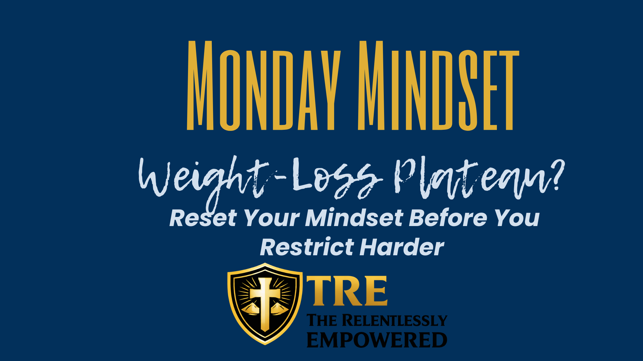 Weight-Loss Plateau? Reset Your Mindset Before You Restrict Harder