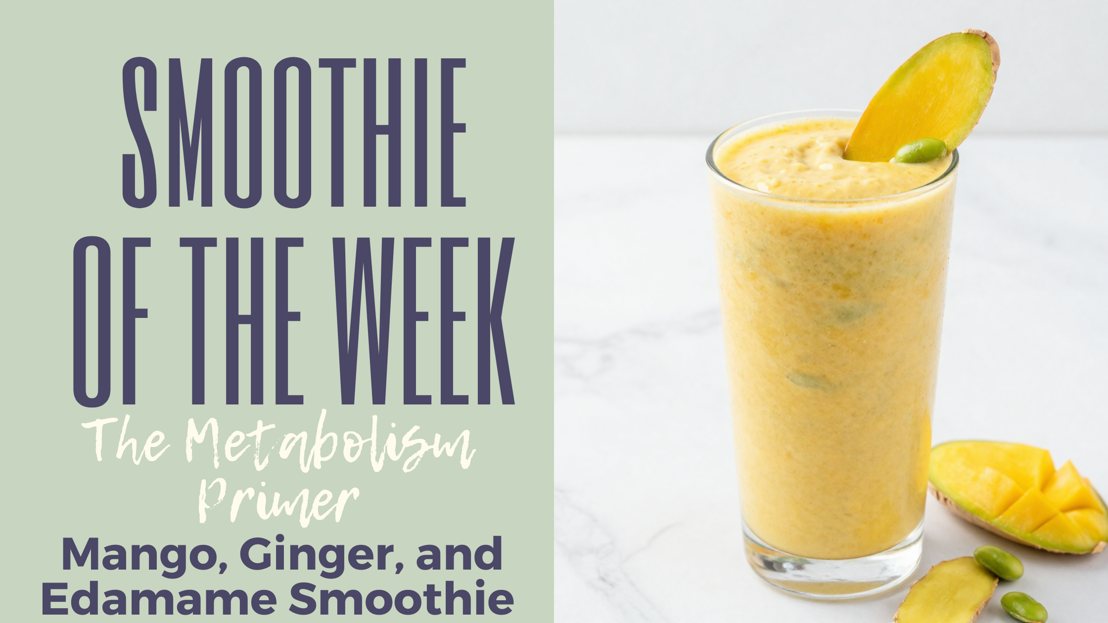 A Plant-Forward Protein Smoothie With Mango, Soy, Flaxseed, and Ginger