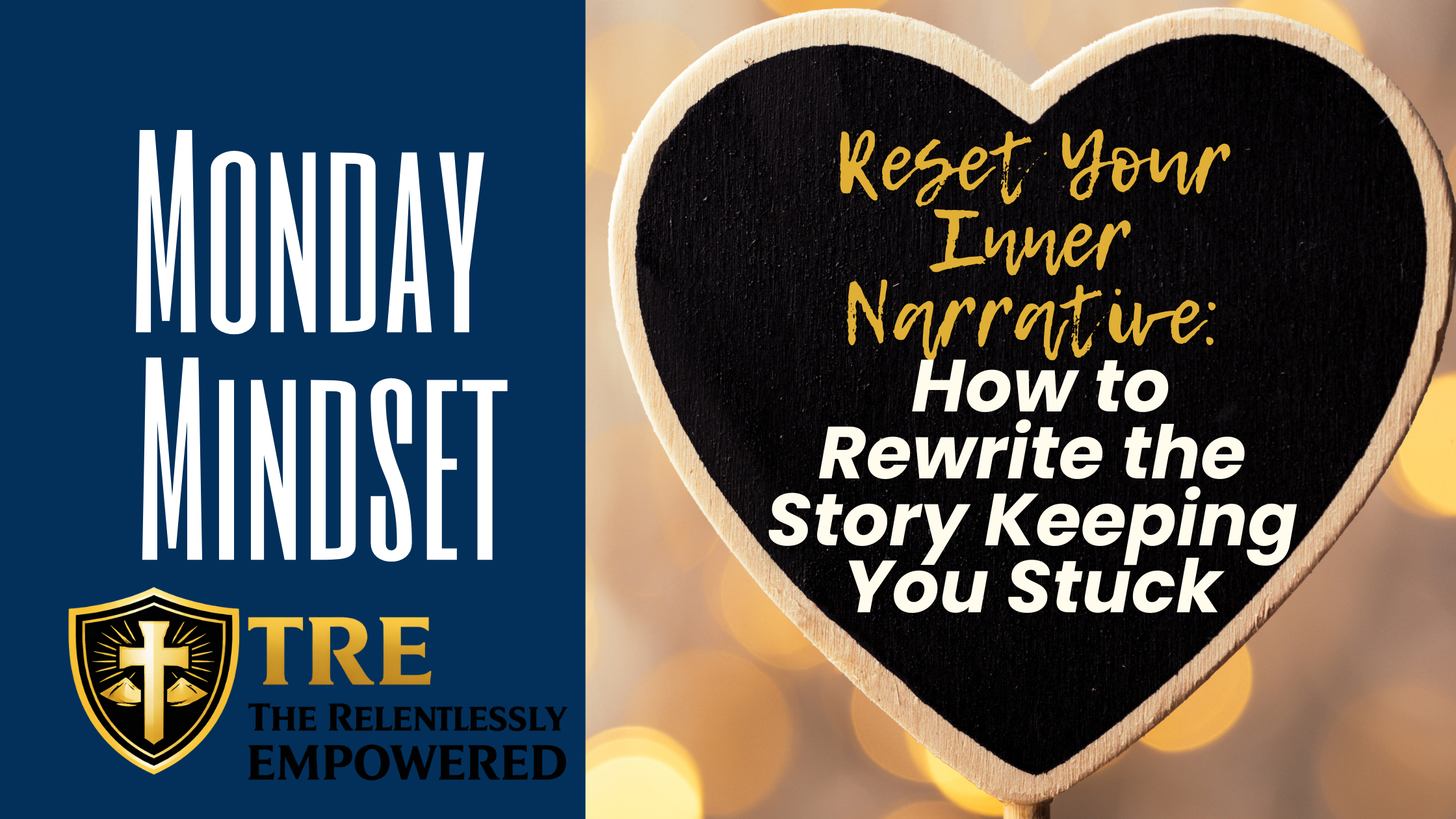 Reset Your Inner Narrative: How to Rewrite the Story Keeping You Stuck