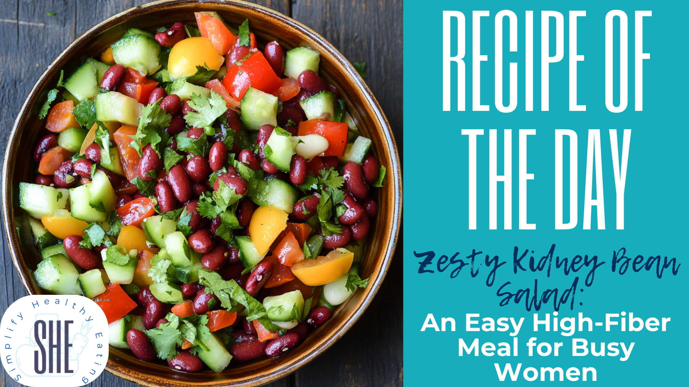 Zesty Kidney Bean Salad: An Easy High-Fiber Meal for Busy Women