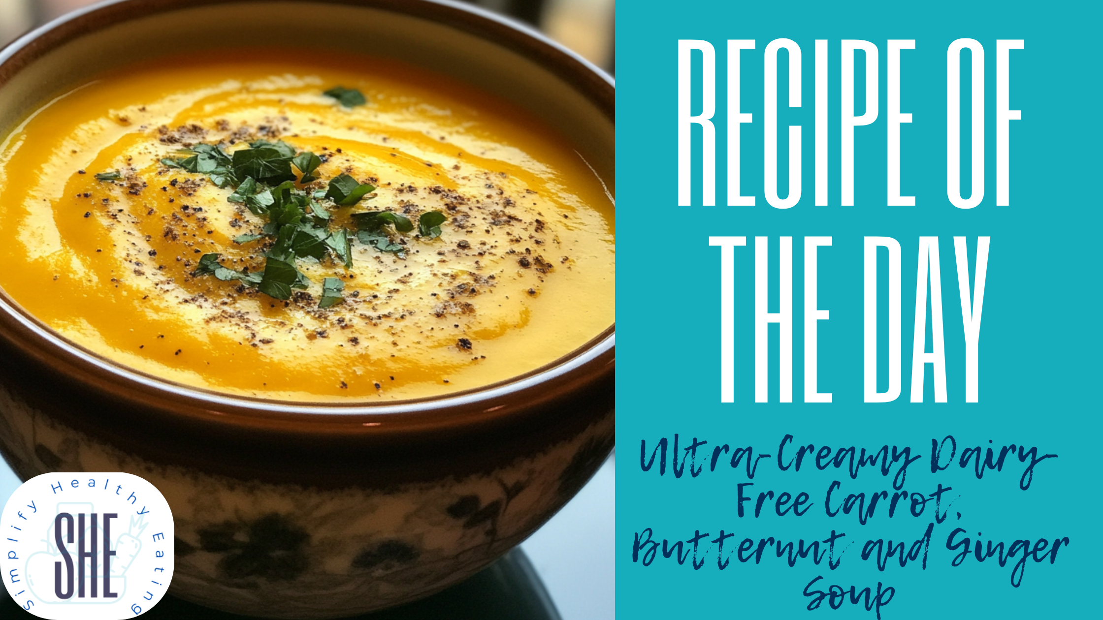 Ultra-Creamy Dairy-Free Carrot, Butternut and Ginger Soup