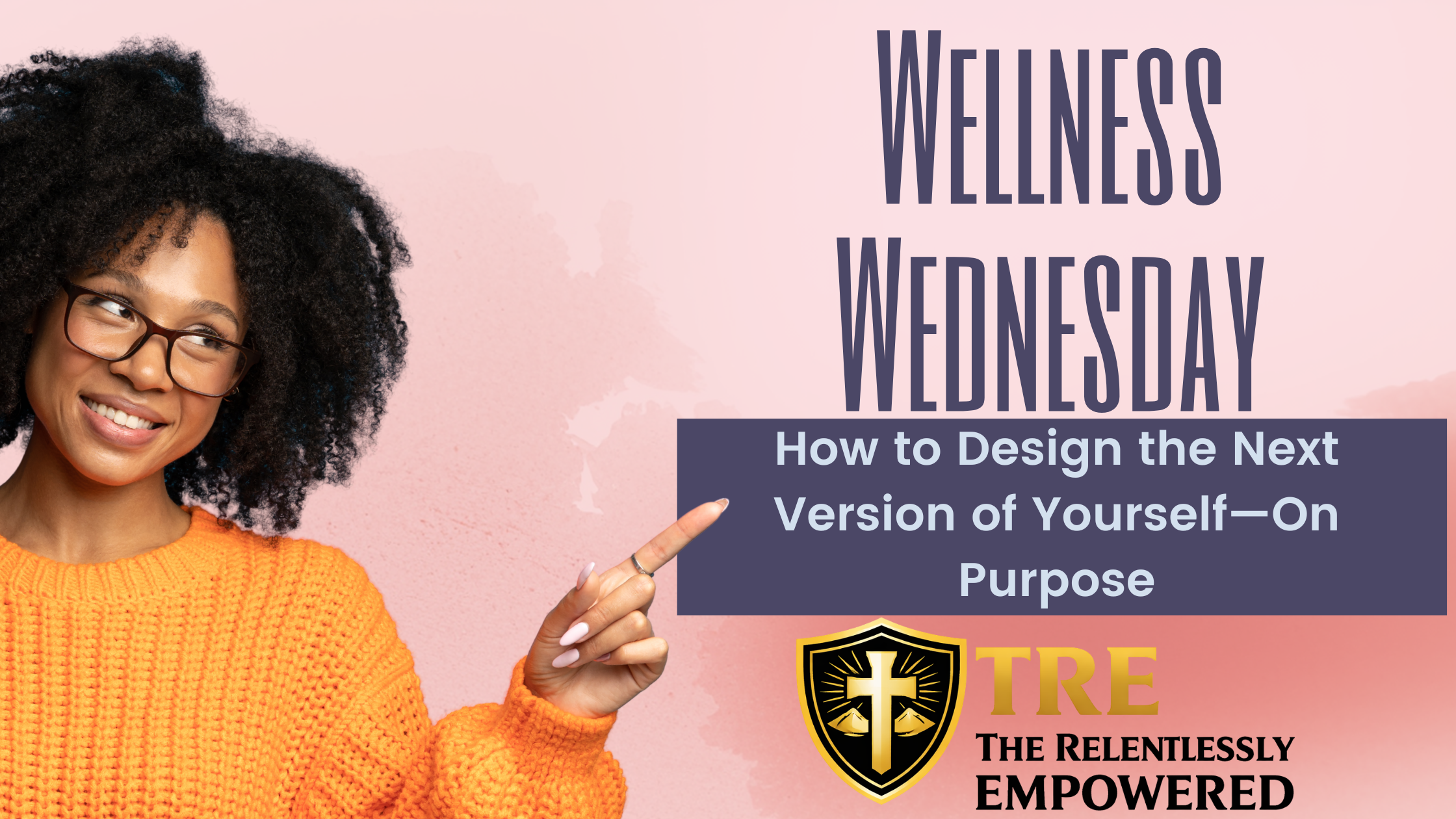 How to Design the Next Version of Yourself—On Purpose