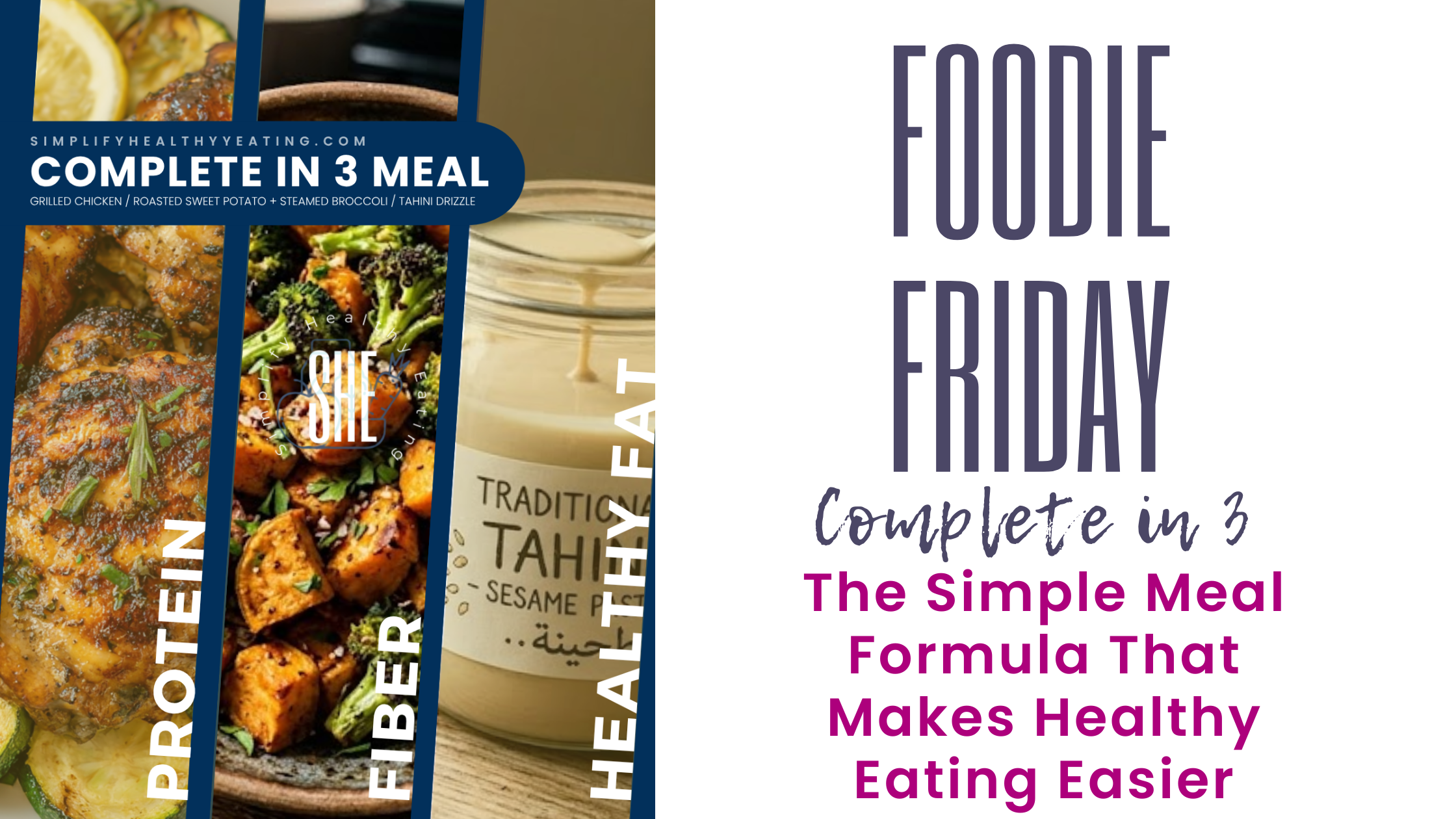Complete in 3: The Simple Meal Formula That Makes Healthy Eating Easier