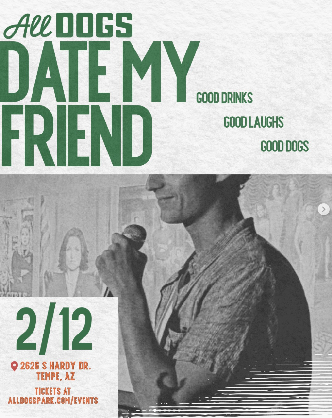 Date My Friend, By All Dogs
