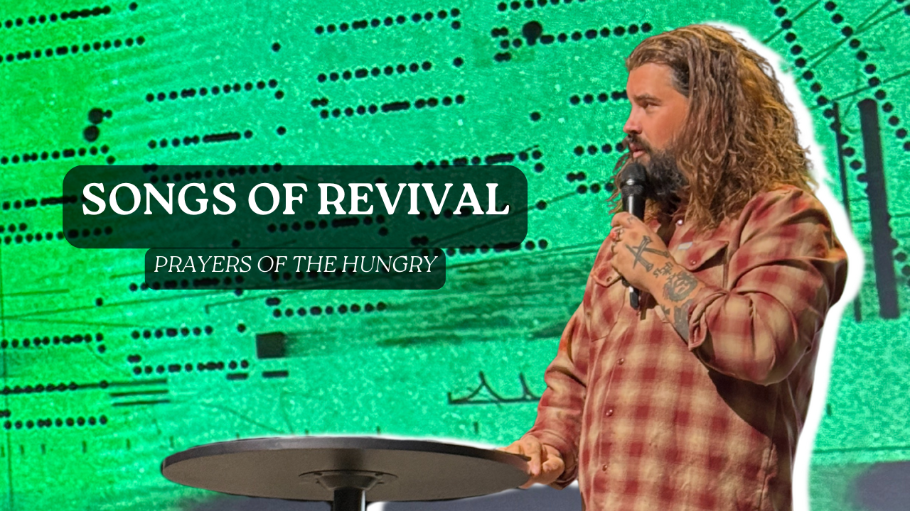 Songs of Revival - Prayers of the Hungry