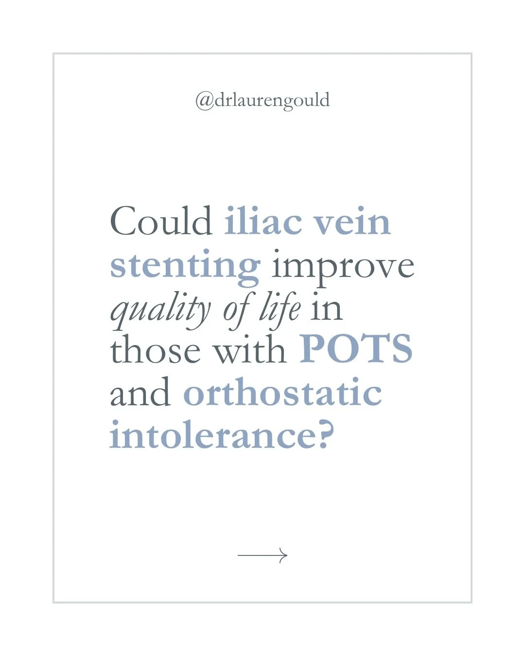 Recent research suggests pelvic venous disorders (PeVD) may play a role in postural orthostatic tachycardia syndrome (POTS) and orthostatic intolerance (OI), with early findings showing improvements in symptoms and quality of life in many patients af