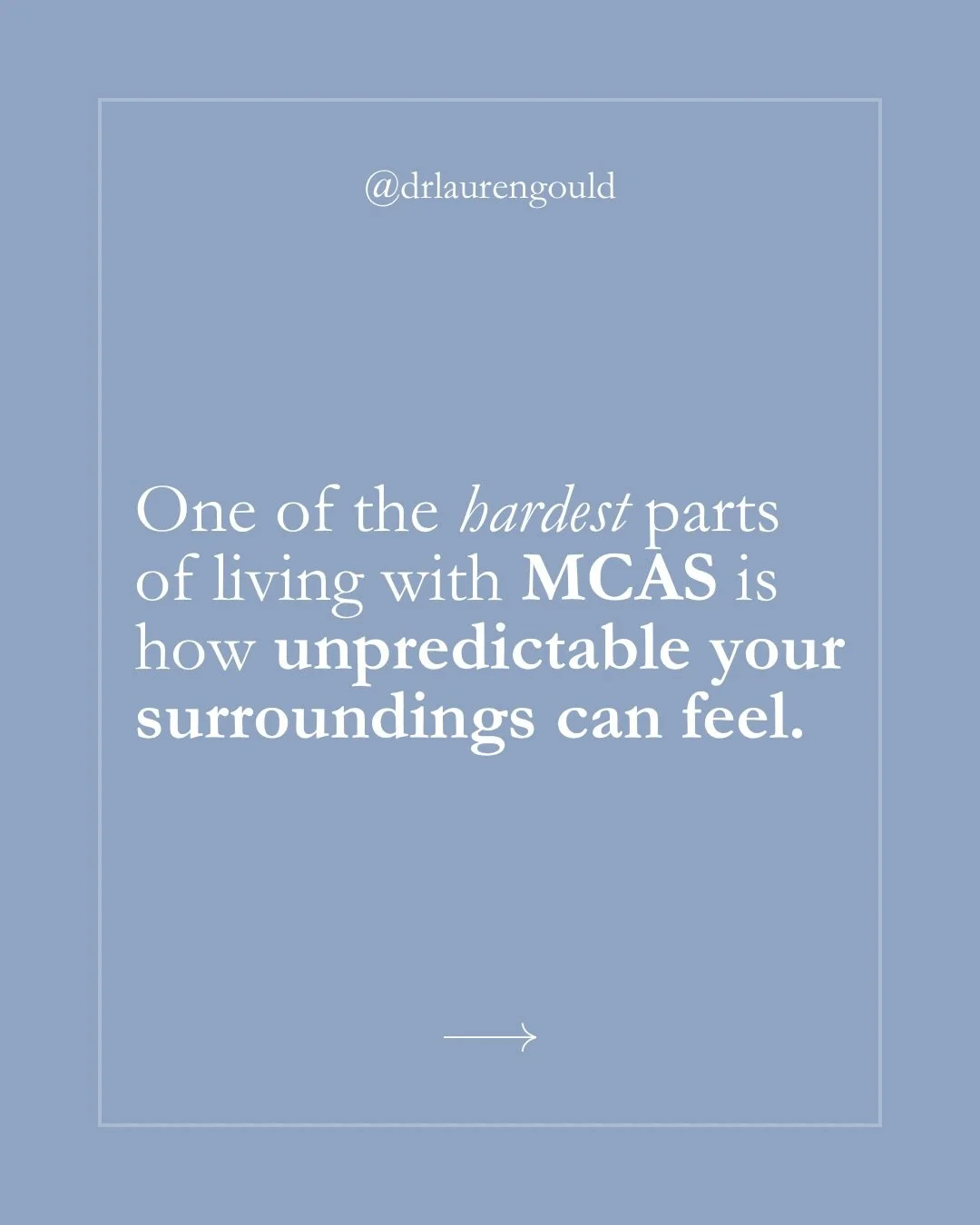 This is what doesn&rsquo;t get talked about enough: 

When your environment starts to feel unsafe because of mast cell activation syndrome (MCAS), your world can get much smaller, and that&rsquo;s a really hard place to be in. 

Constantly thinking a