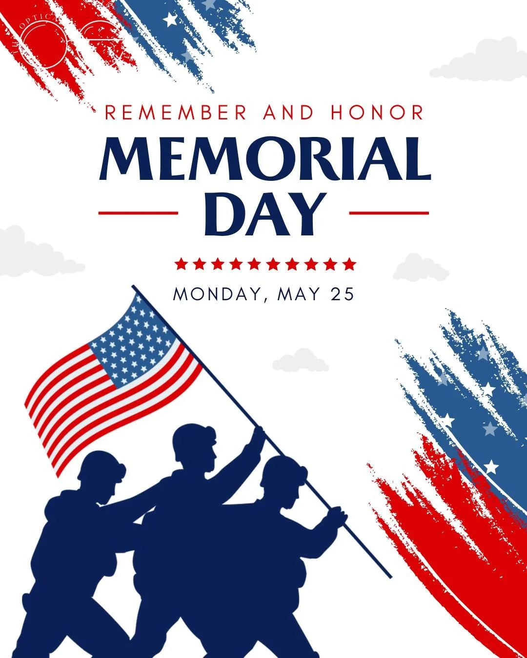 We are closed today in observance of Memorial Day. SEE you all tomorrow!