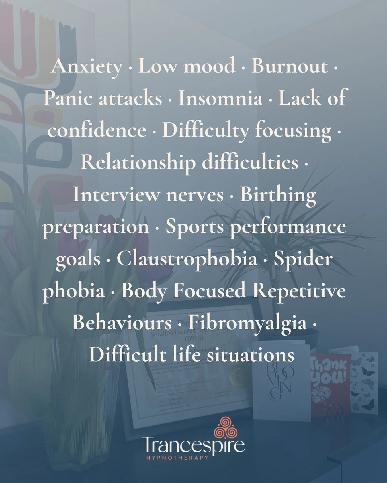 In just ten months, these are the things people have come to me wanting support with&hellip;

Some had been carrying them for years. Some weren&rsquo;t even sure hypnotherapy could help - they just knew that what they&rsquo;d tried before hadn&rsquo;