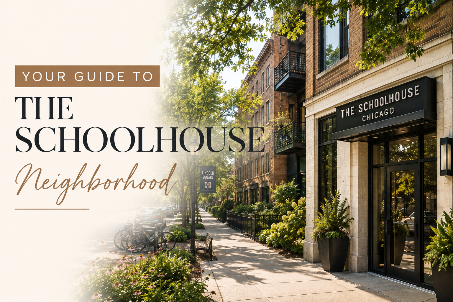 Your Guide to The Schoolhouse Neighborhood