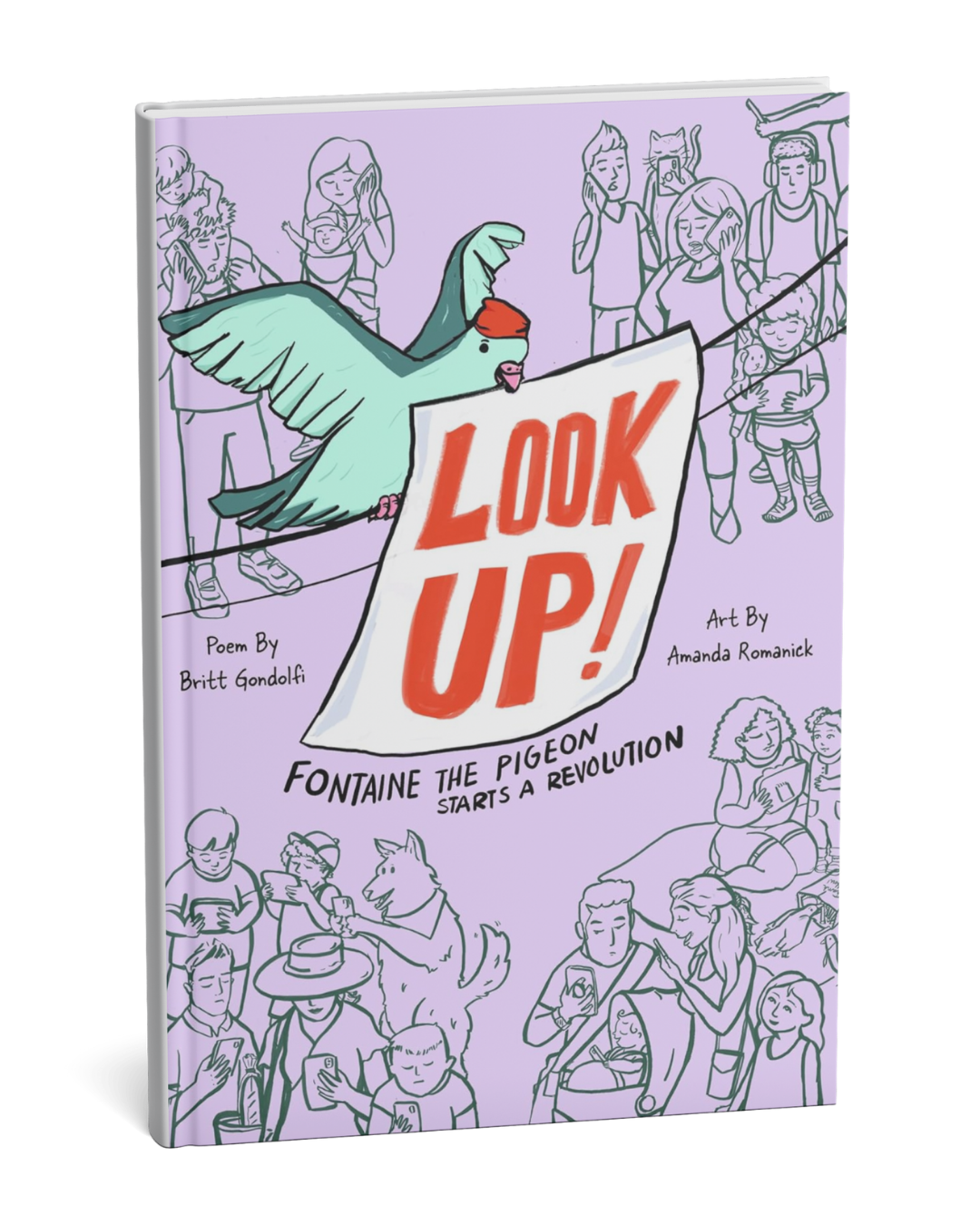 Look Up!: Fontaine the Pigeon Starts a Revolution (Hardcover)