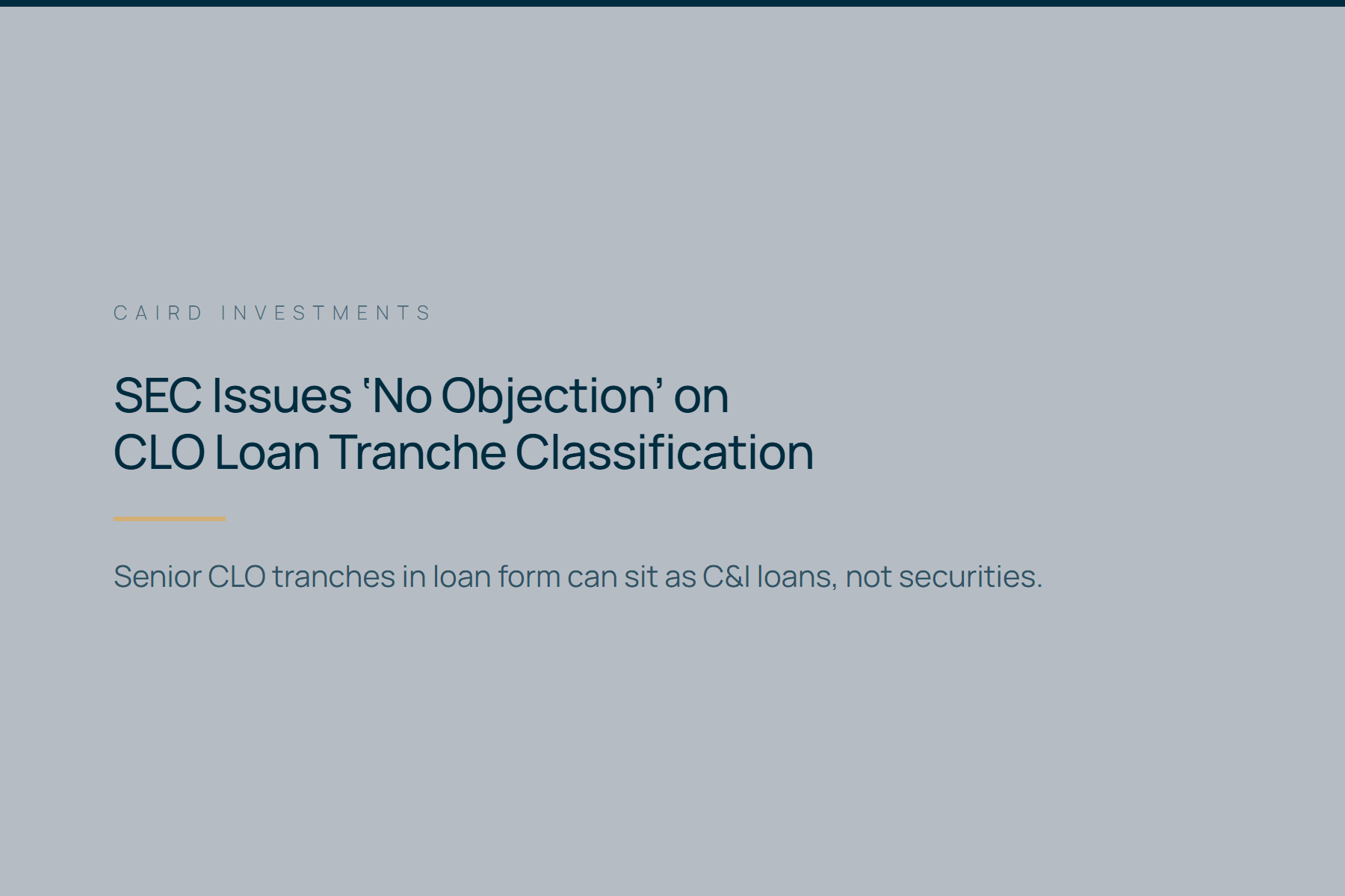 SEC issues 'No Objection' on CLO loan tranche classification