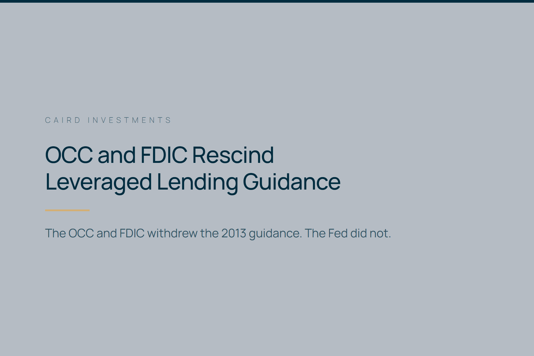 A Game-Changing Regulatory Shift: OCC &amp; FDIC Rescind Leveraged Lending Guidance