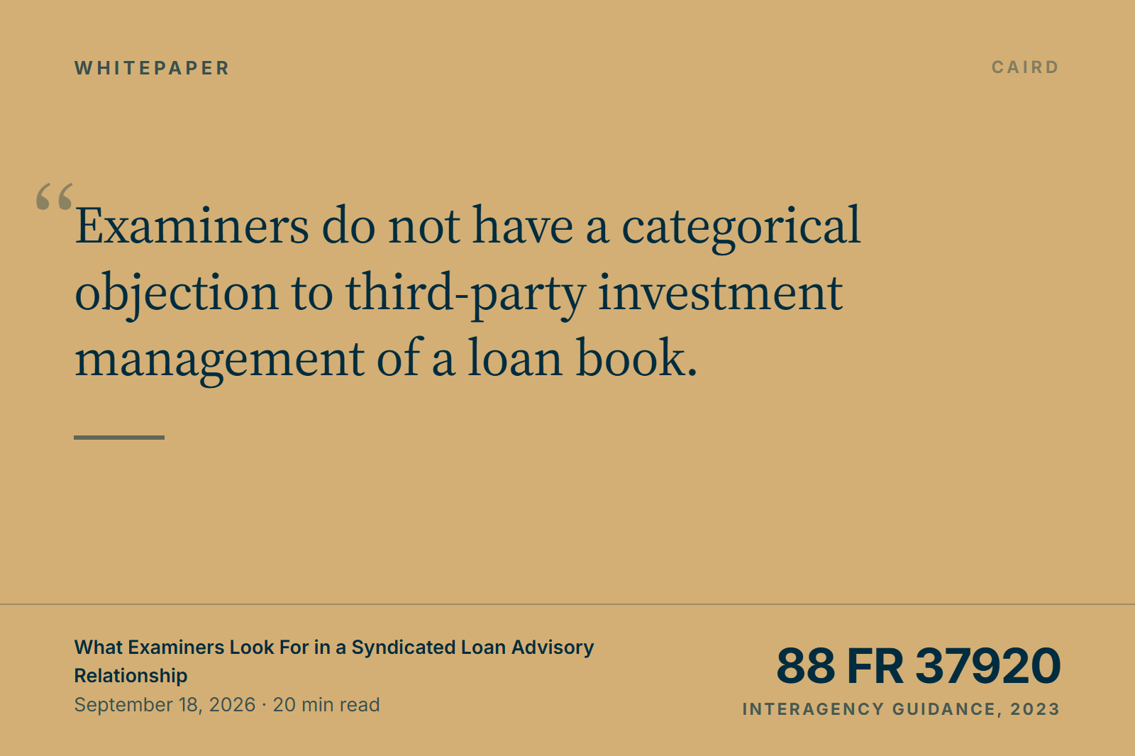 What Examiners Look For in a Syndicated Loan Advisory Relationship