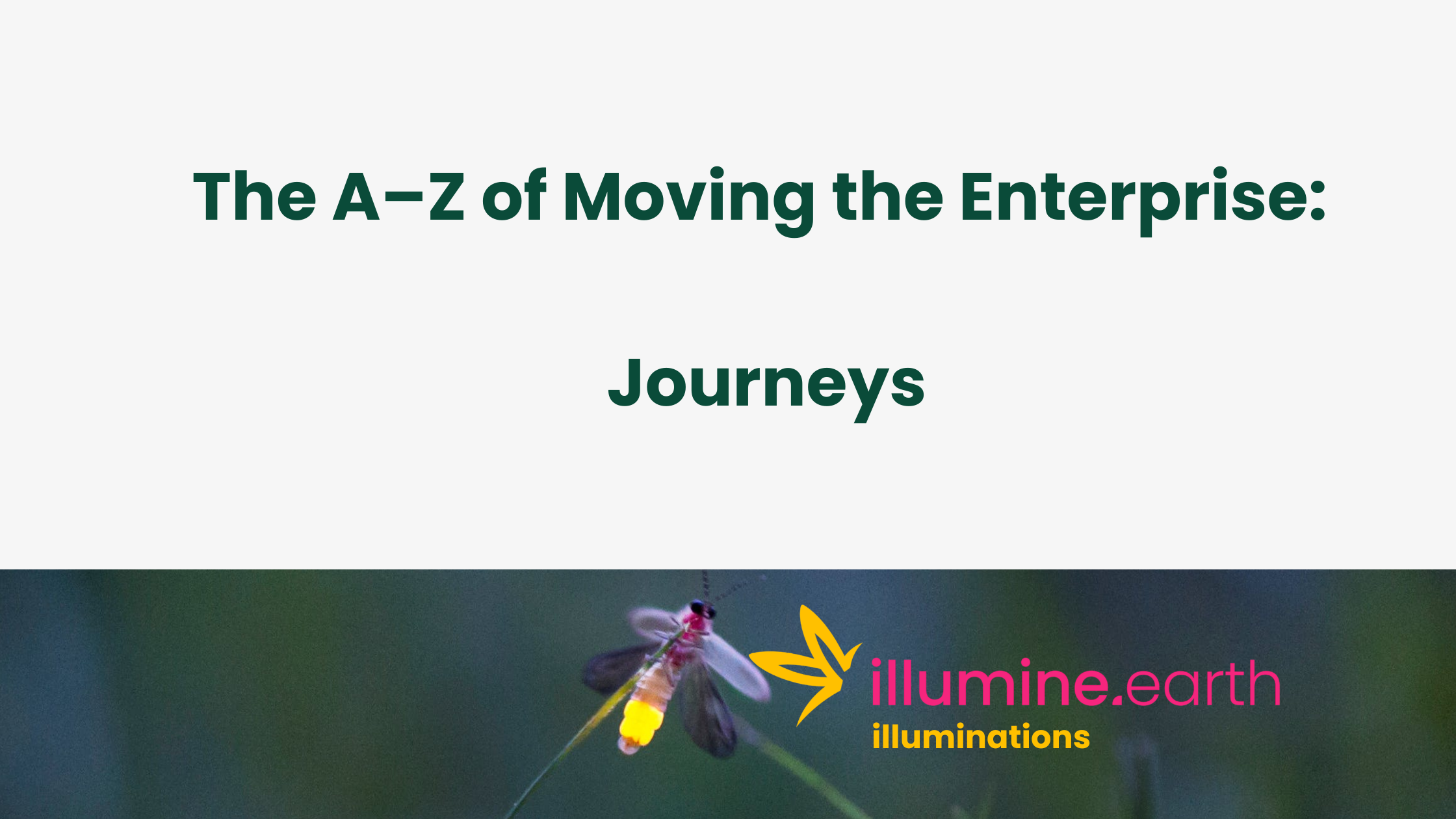 Enterprise A-Z: Journeys