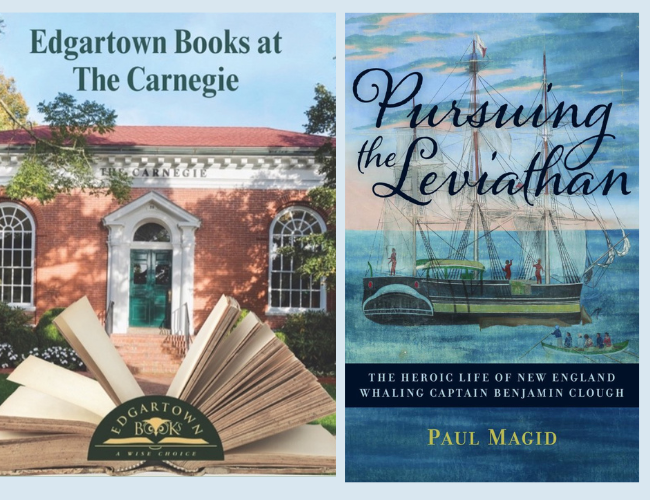 Edgartown Books at The Carnegie: Pursuing the Leviathan