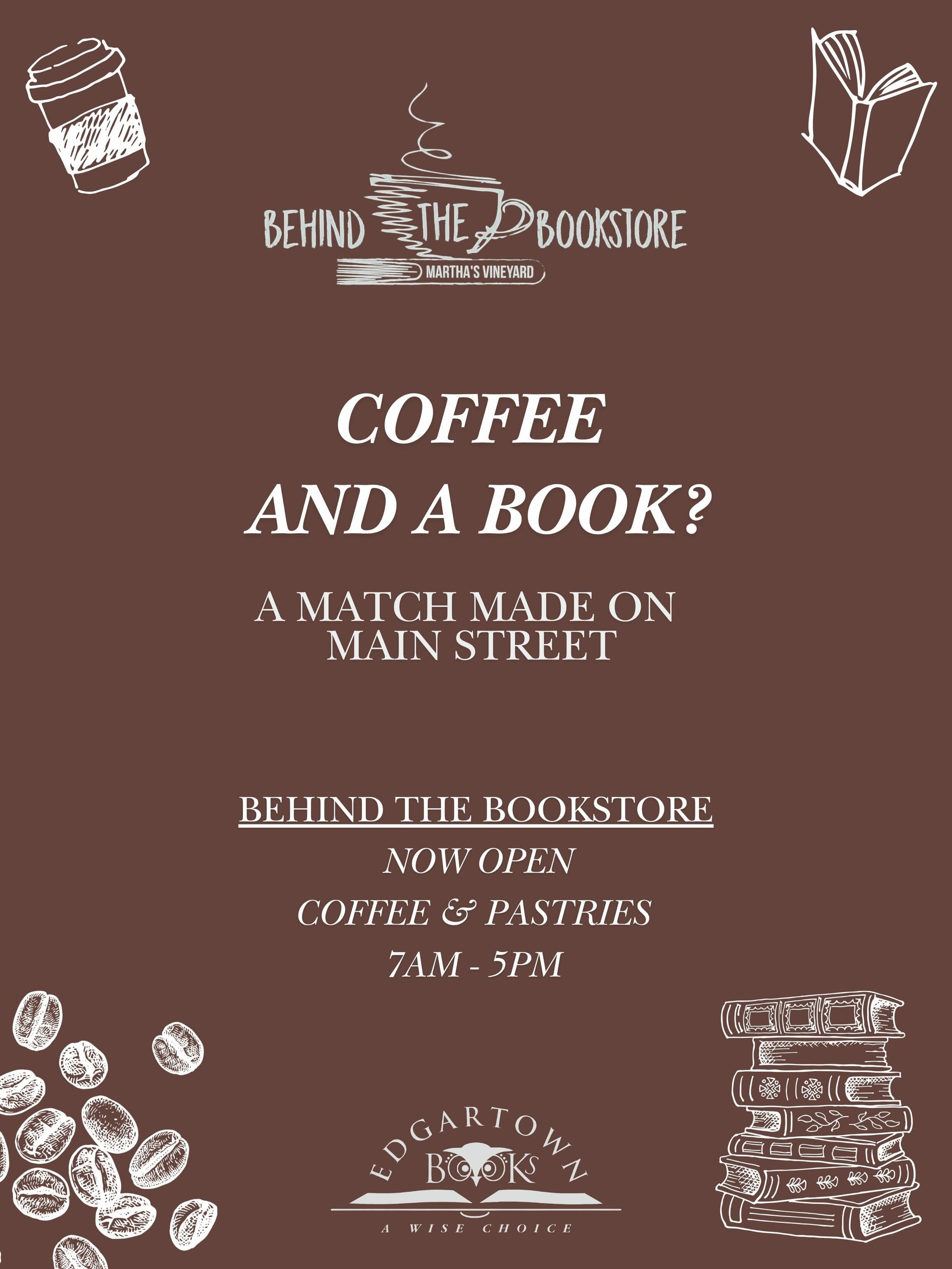 Coffee and a book? A match made on Main Street ☕📚

Behind the Bookstore is officially open for the season! Swing by, grab your favorite read, and stay awhile with something warm (or iced) in hand.

May 1st - Coffee &amp; Pastries (7am-5pm) ☕️
May 4t