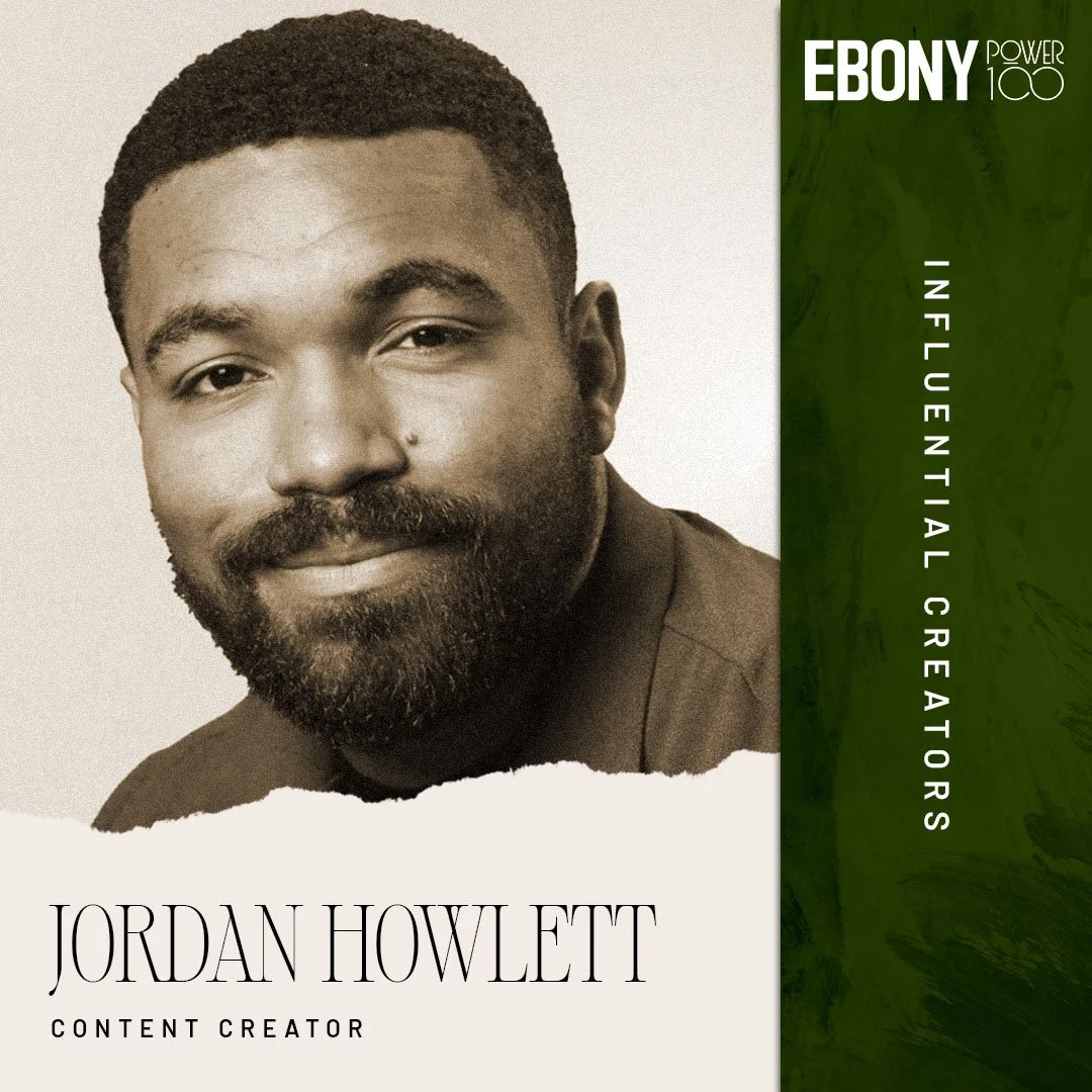 Ebony_Magazine_Power100_InfluentialCreators_JordanHowlett1080x1080.jpg