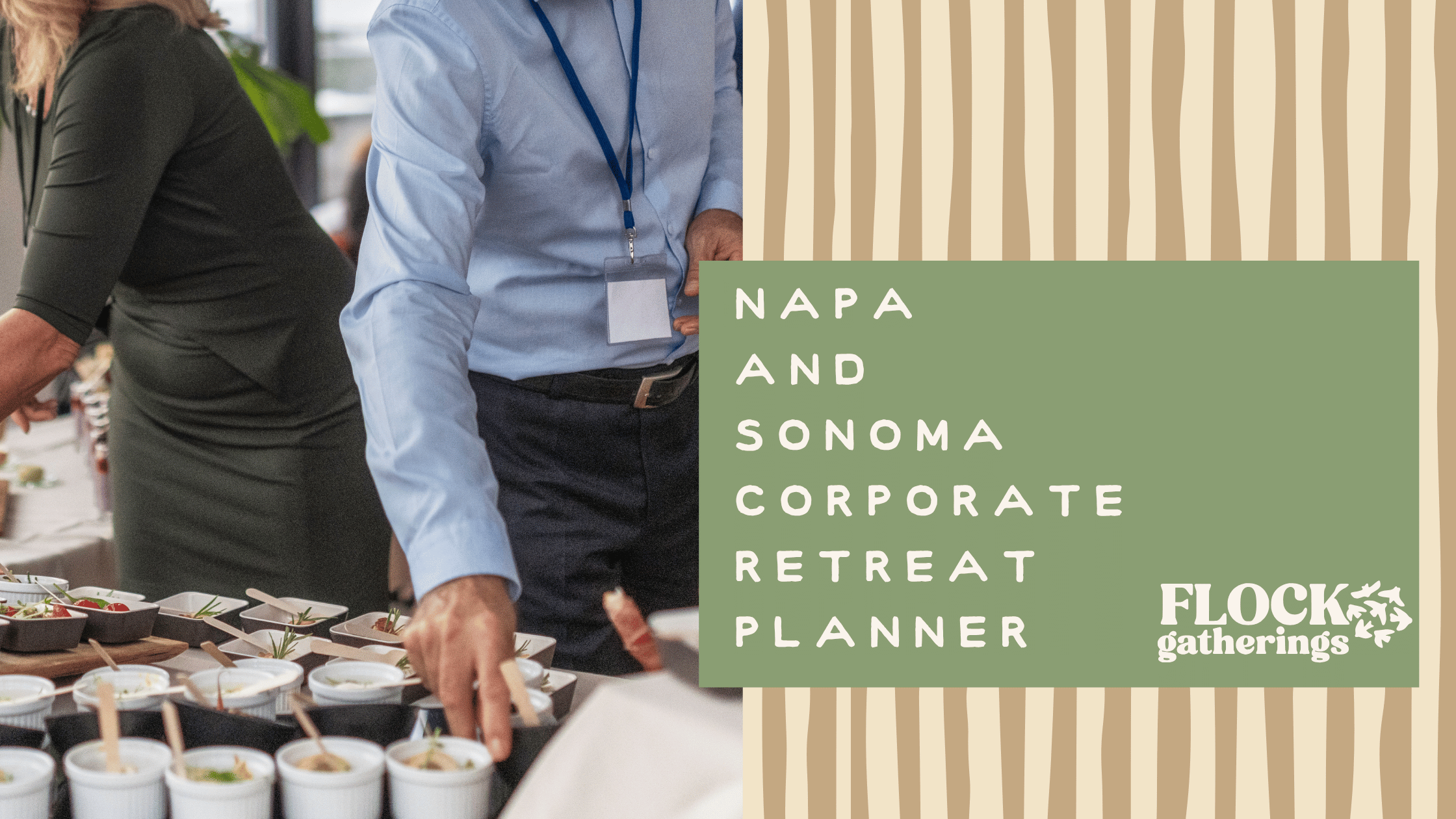 Corporate Retreat Planning in Wine Country | San Francisco Corporate Event Planner
